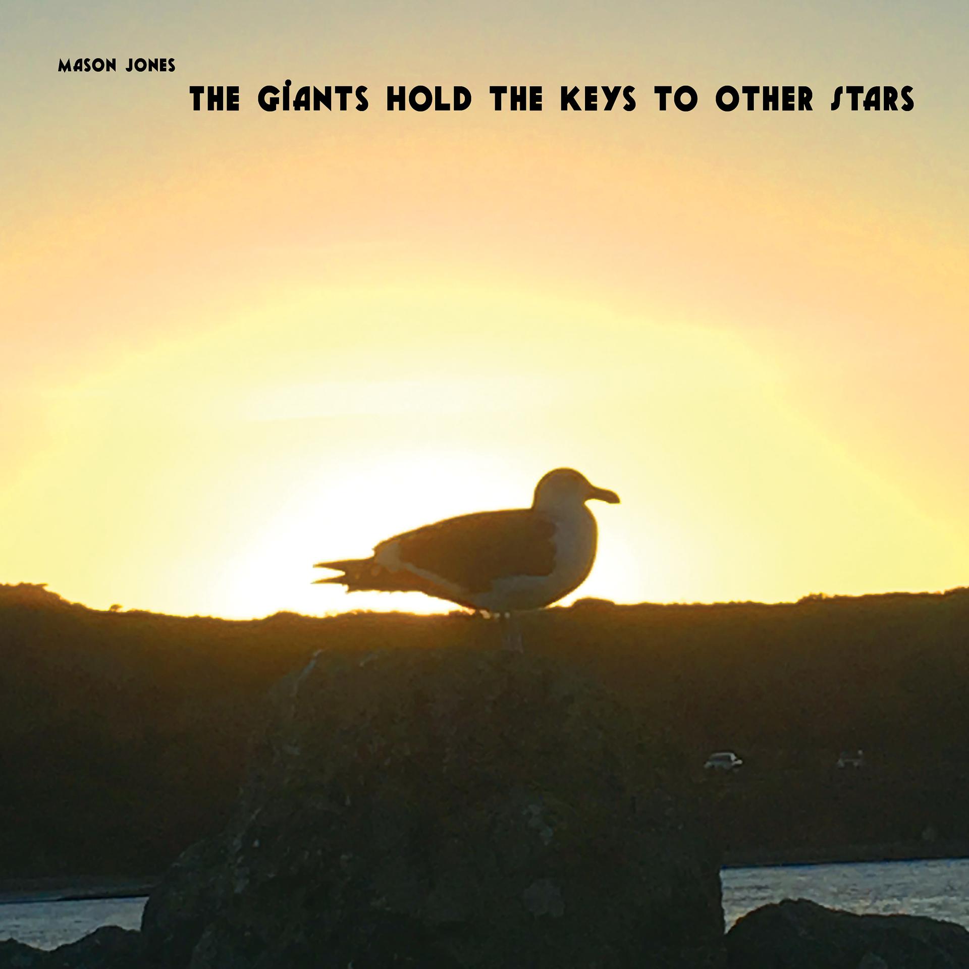 Постер альбома The Giants Hold the Key to Other Stars
