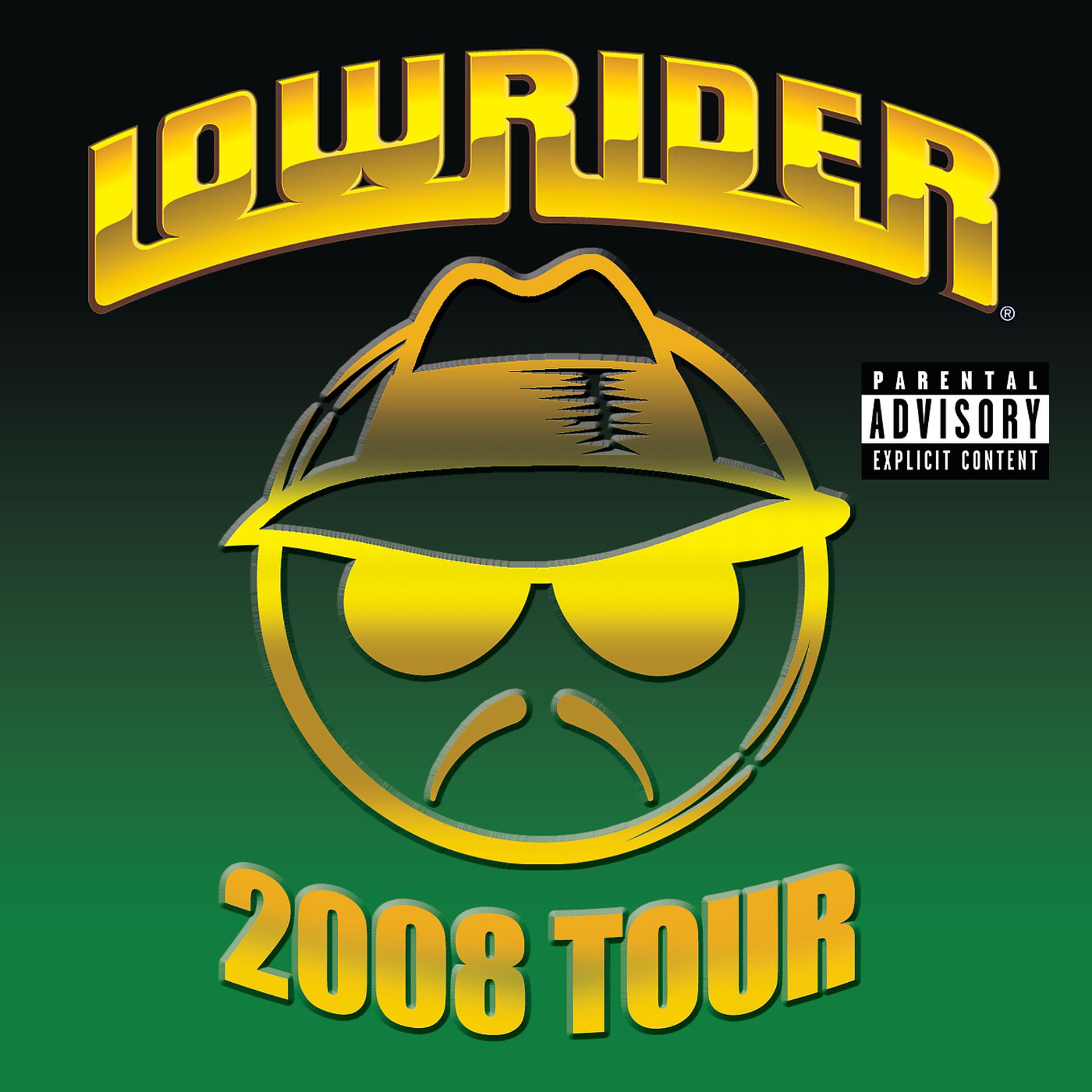Постер альбома Lowrider 2008 Tour