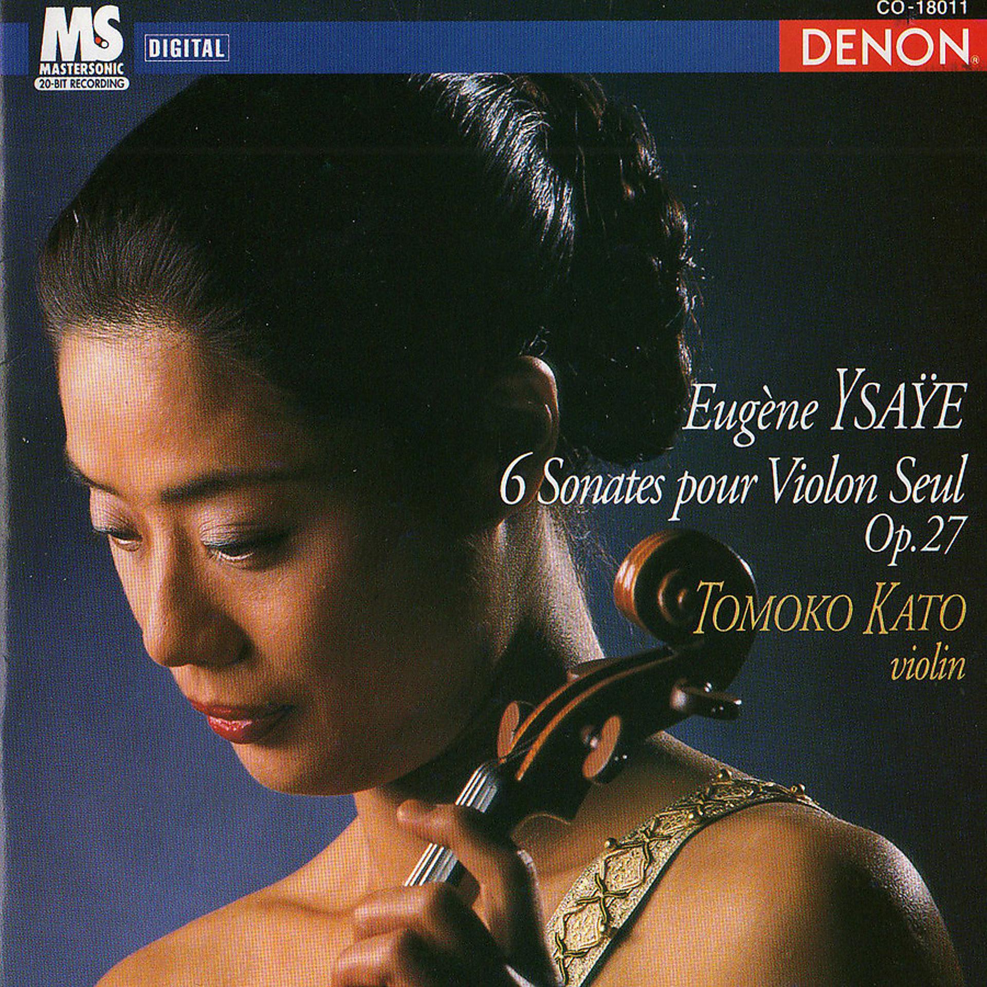 Постер альбома Eugene Ysaye: 6 Sonates Pour Violon Seul, Op. 27