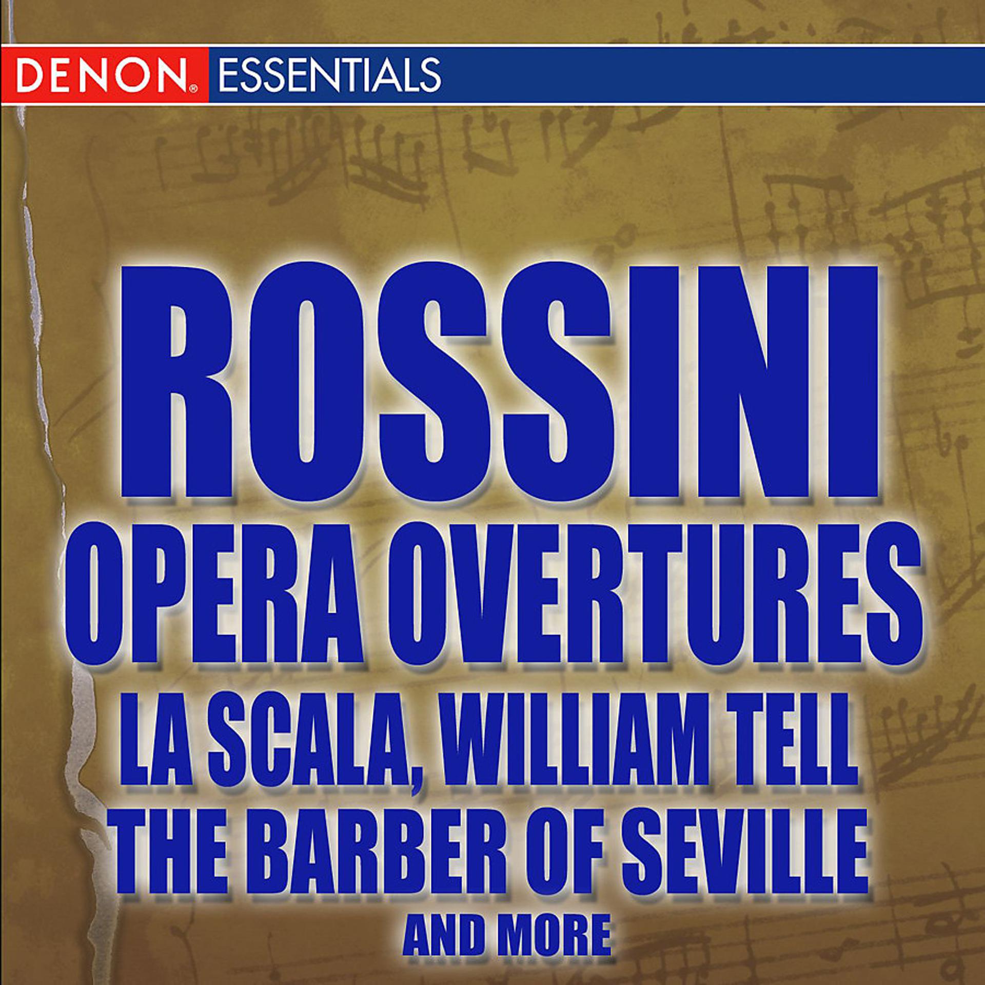 Постер альбома Rossini Opera Overtures