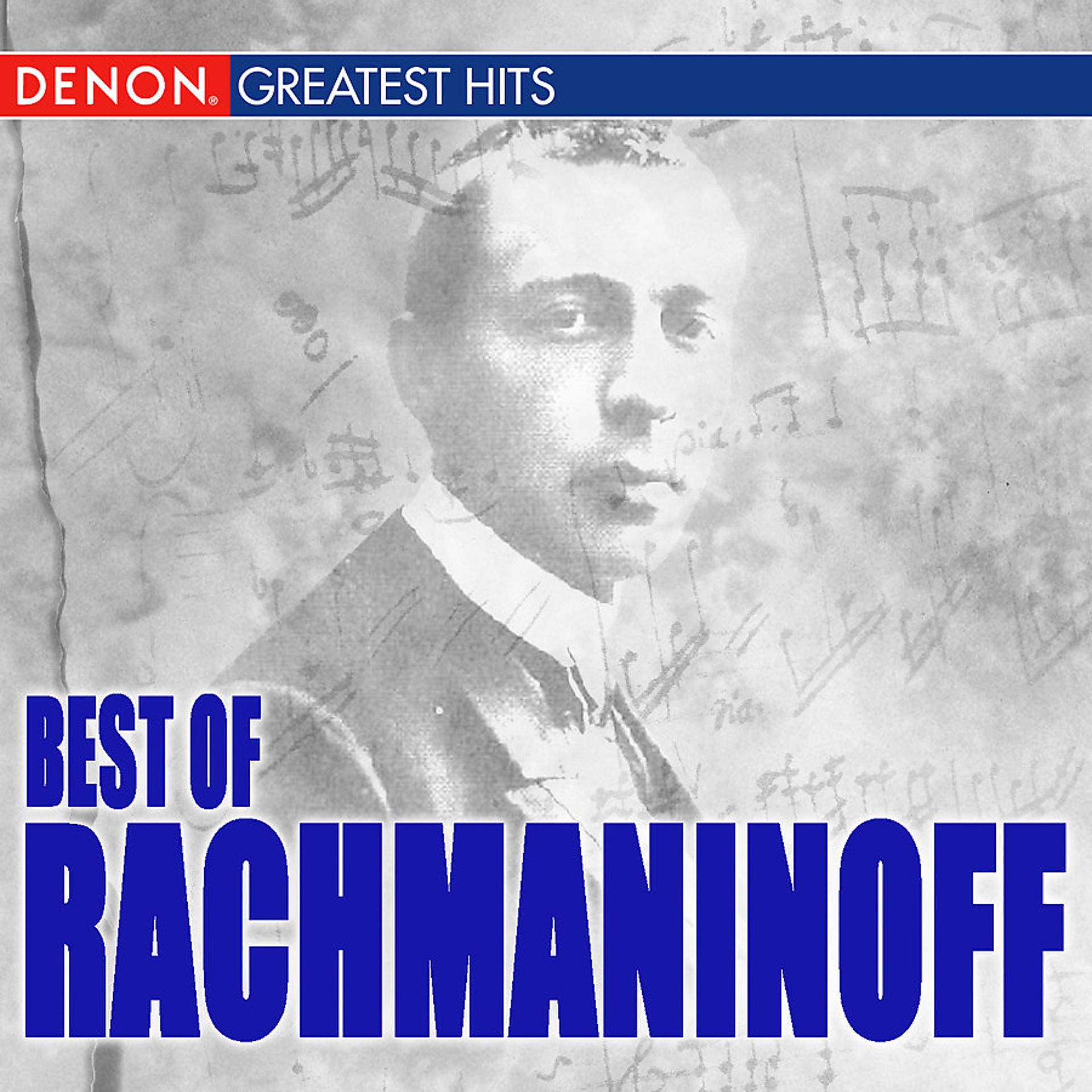 Постер альбома Best Of Rachmaninoff