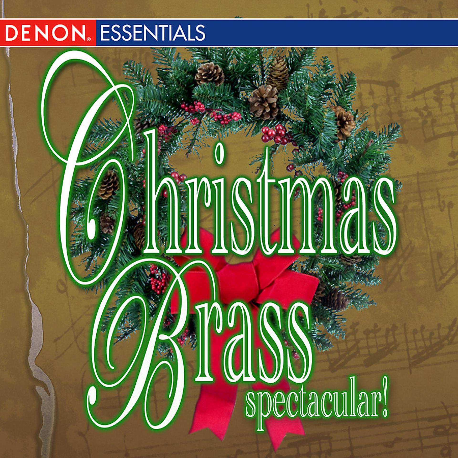 Постер альбома Christmas Brass Spectacular