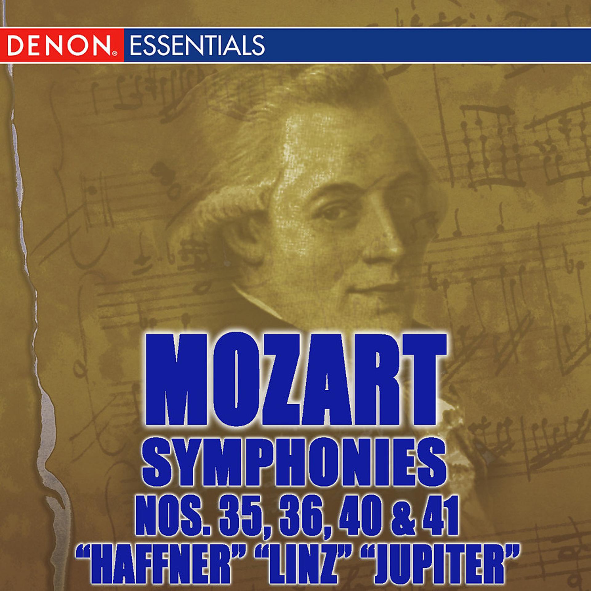 Постер альбома Mozart: Symphonies Nos. 35 "Haffner", 36 "Linz", 40 & 41 "Jupiter"
