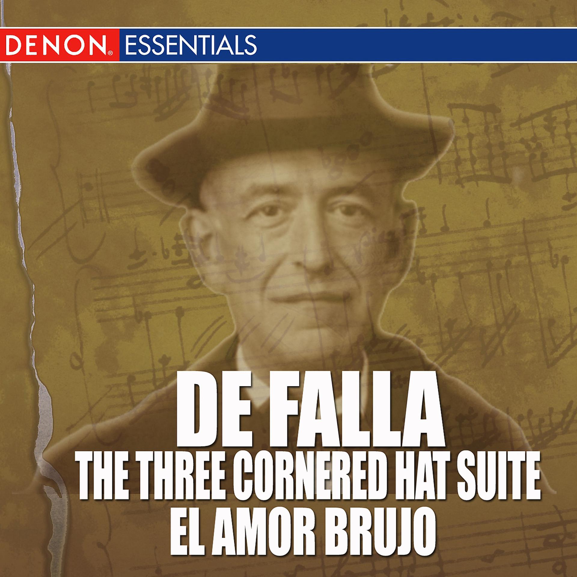 Постер альбома De Falla - The Three-Cornered Hat Suite - El Amor Brujo