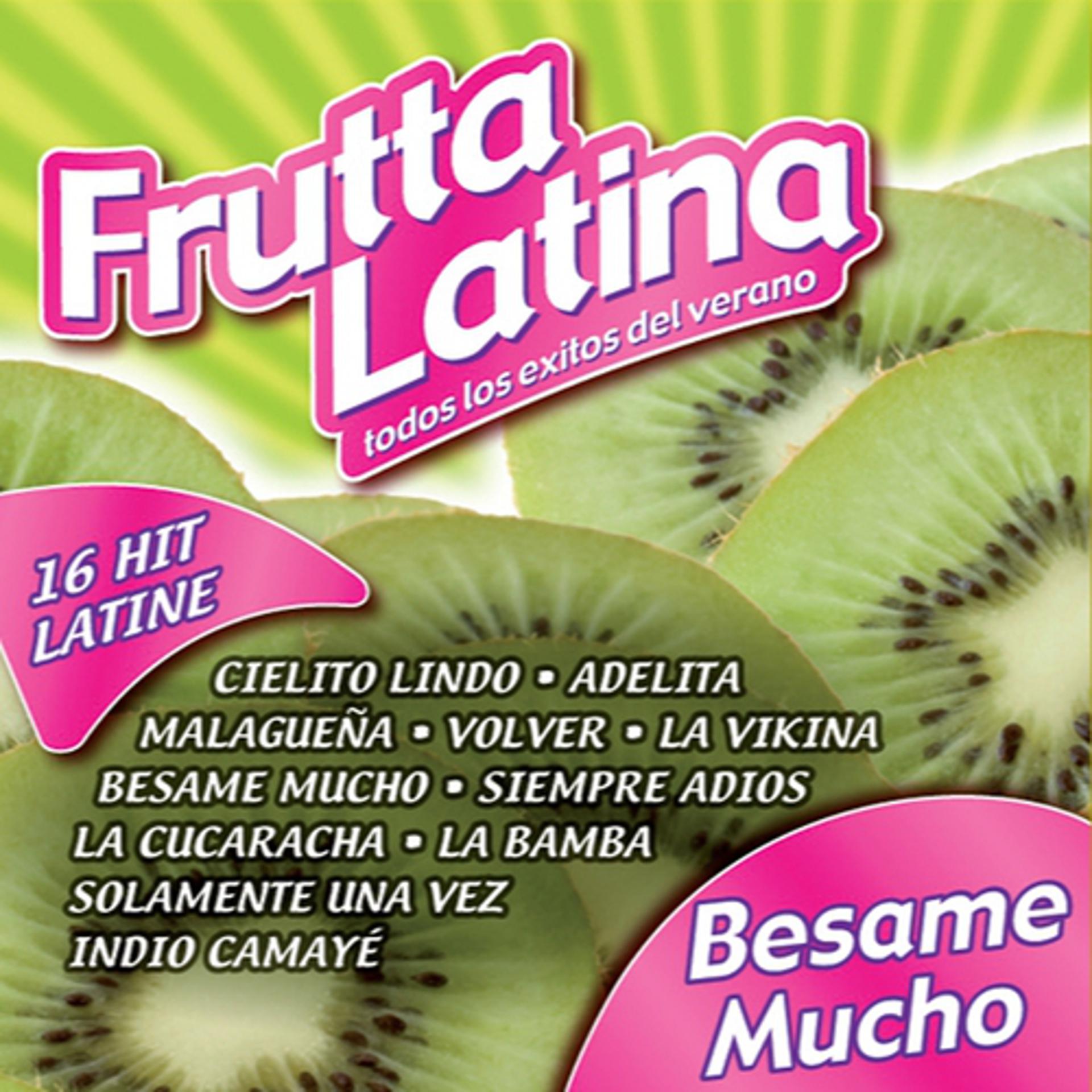 Постер альбома Frutta Latina Besame Mucho, Vol. 5