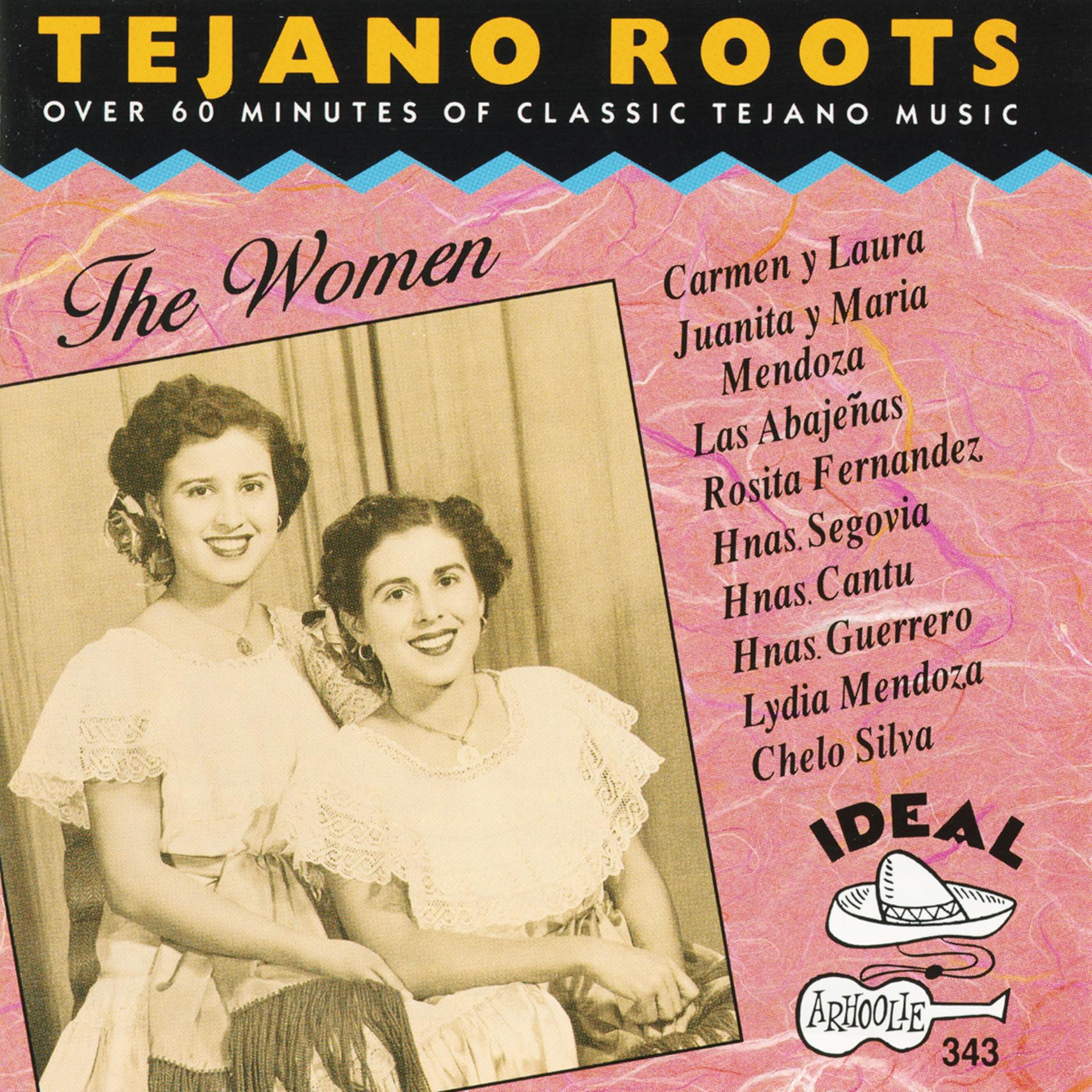 Постер альбома Tejano Roots: The Women: 1946-1970