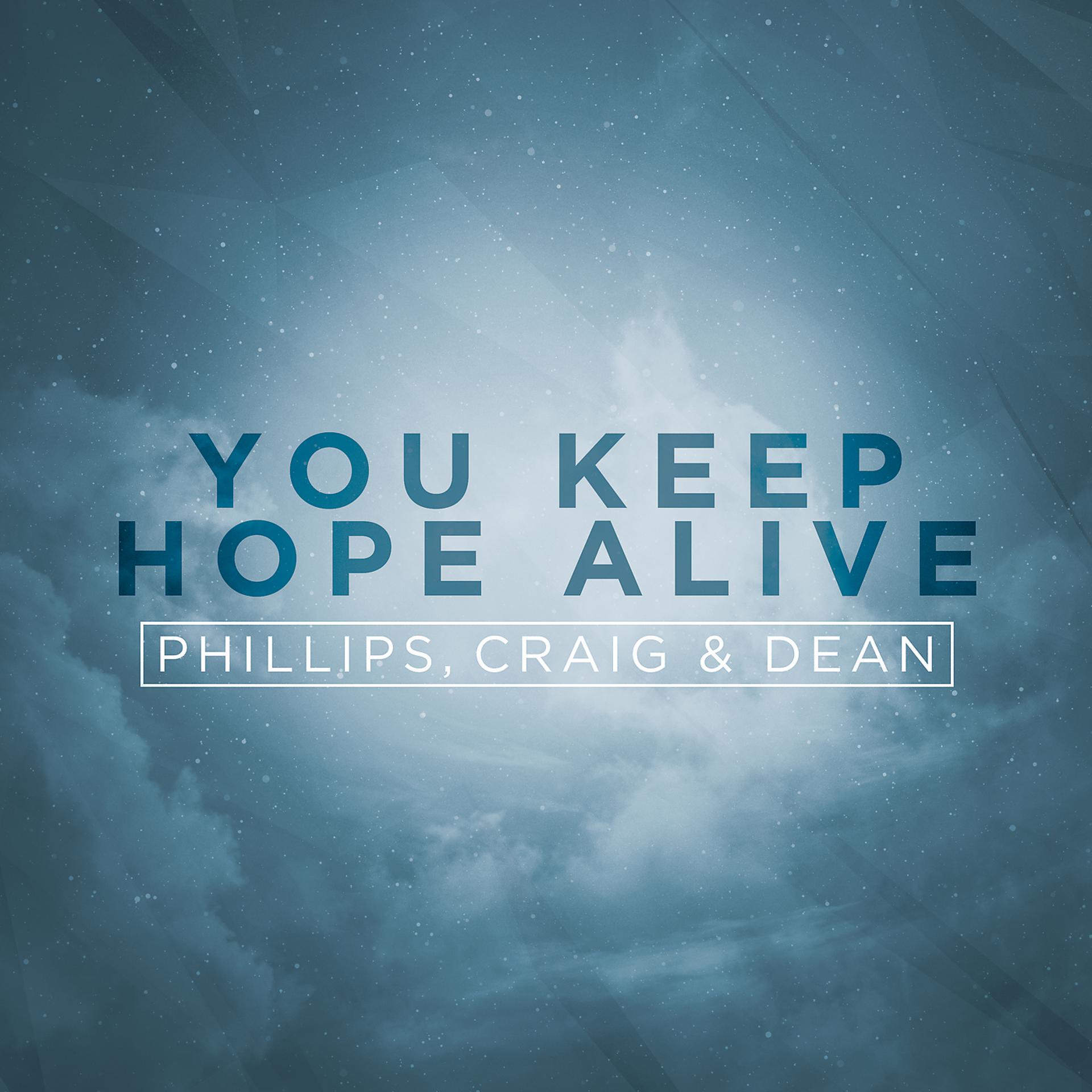 Постер альбома You Keep Hope Alive