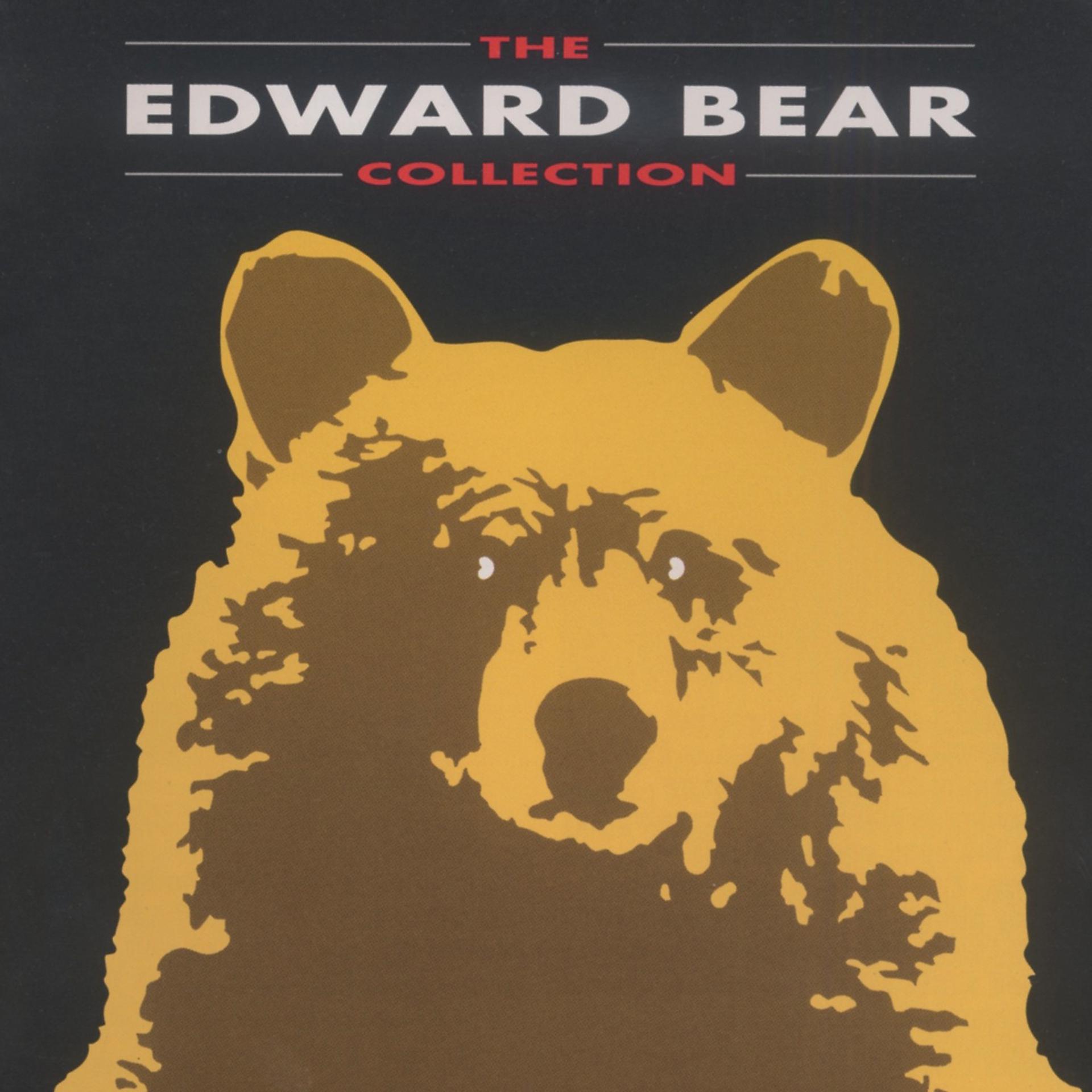 Постер альбома The Edward Bear Collection