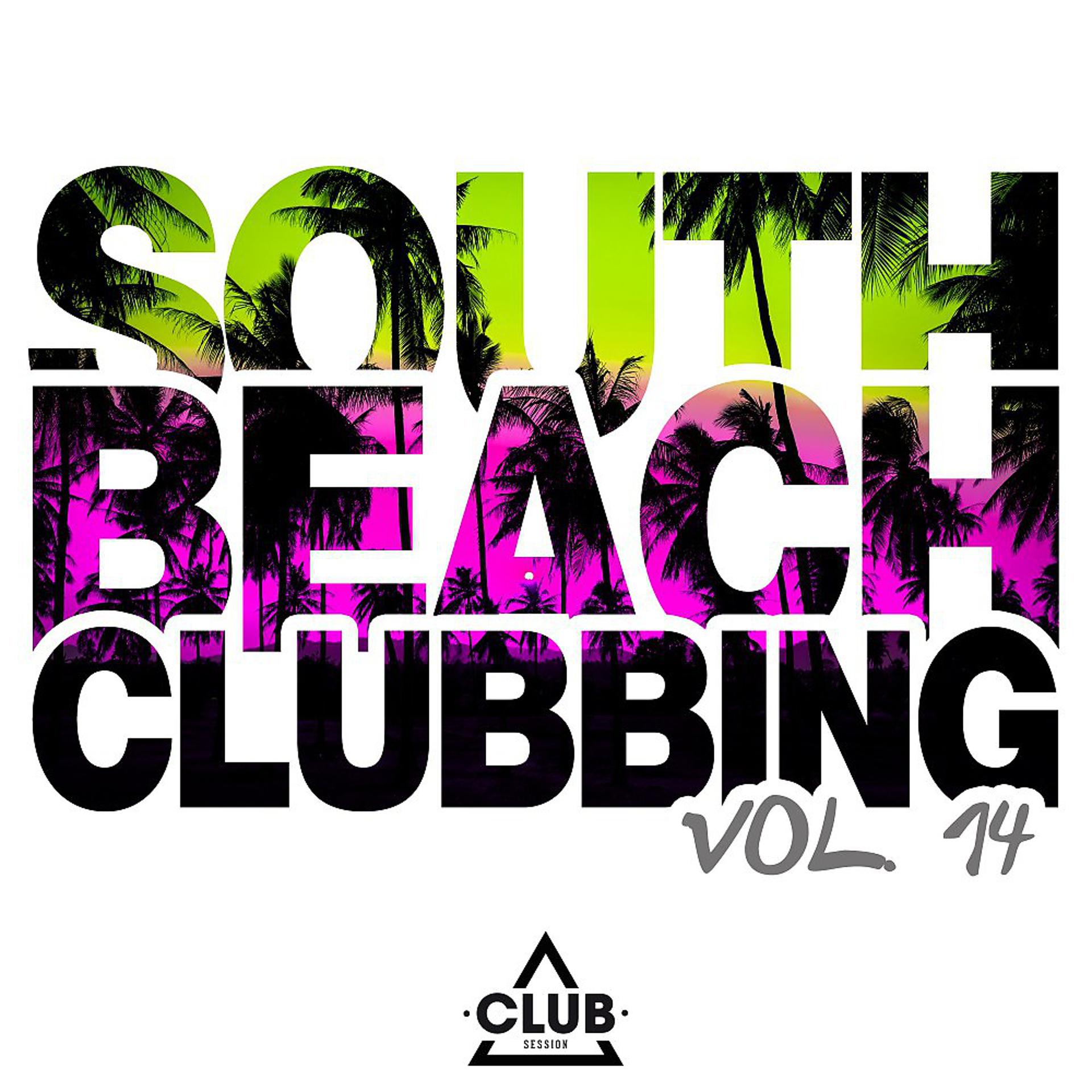 Постер альбома South Beach Clubbing, Vol. 14