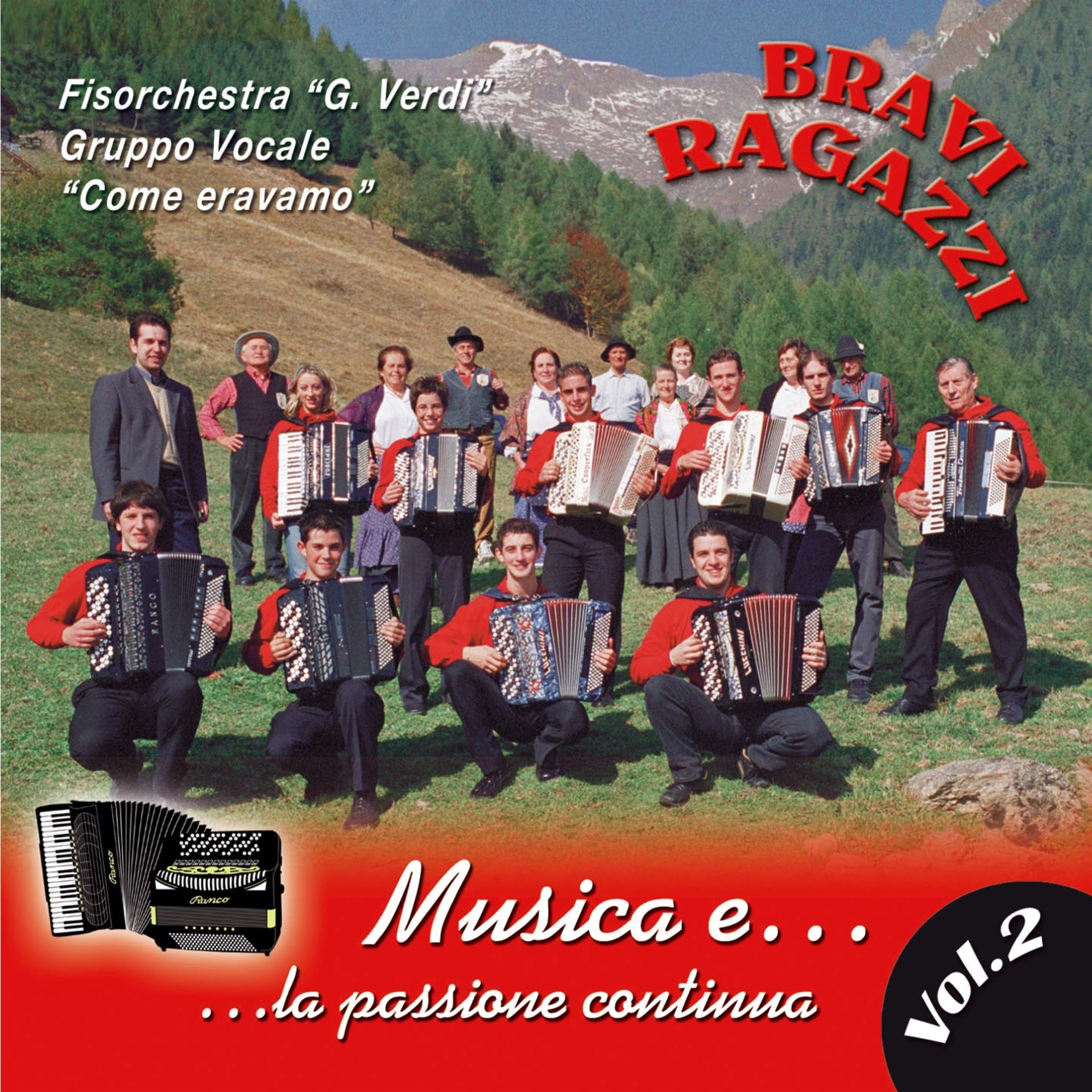 Постер альбома Bravi ragazzi
