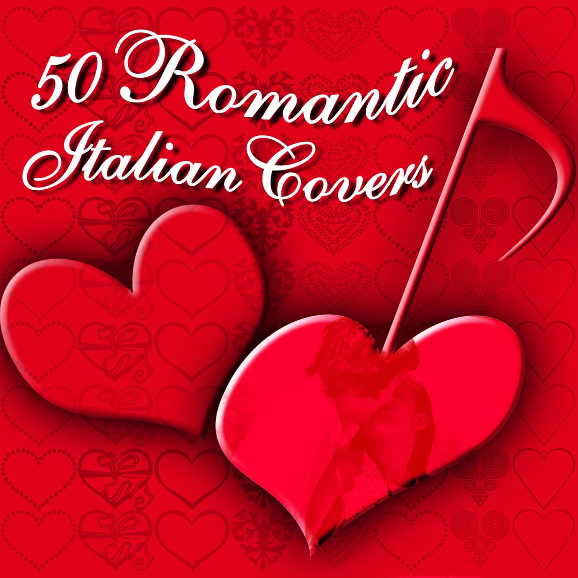 Постер альбома 50 Romantic Italian Covers
