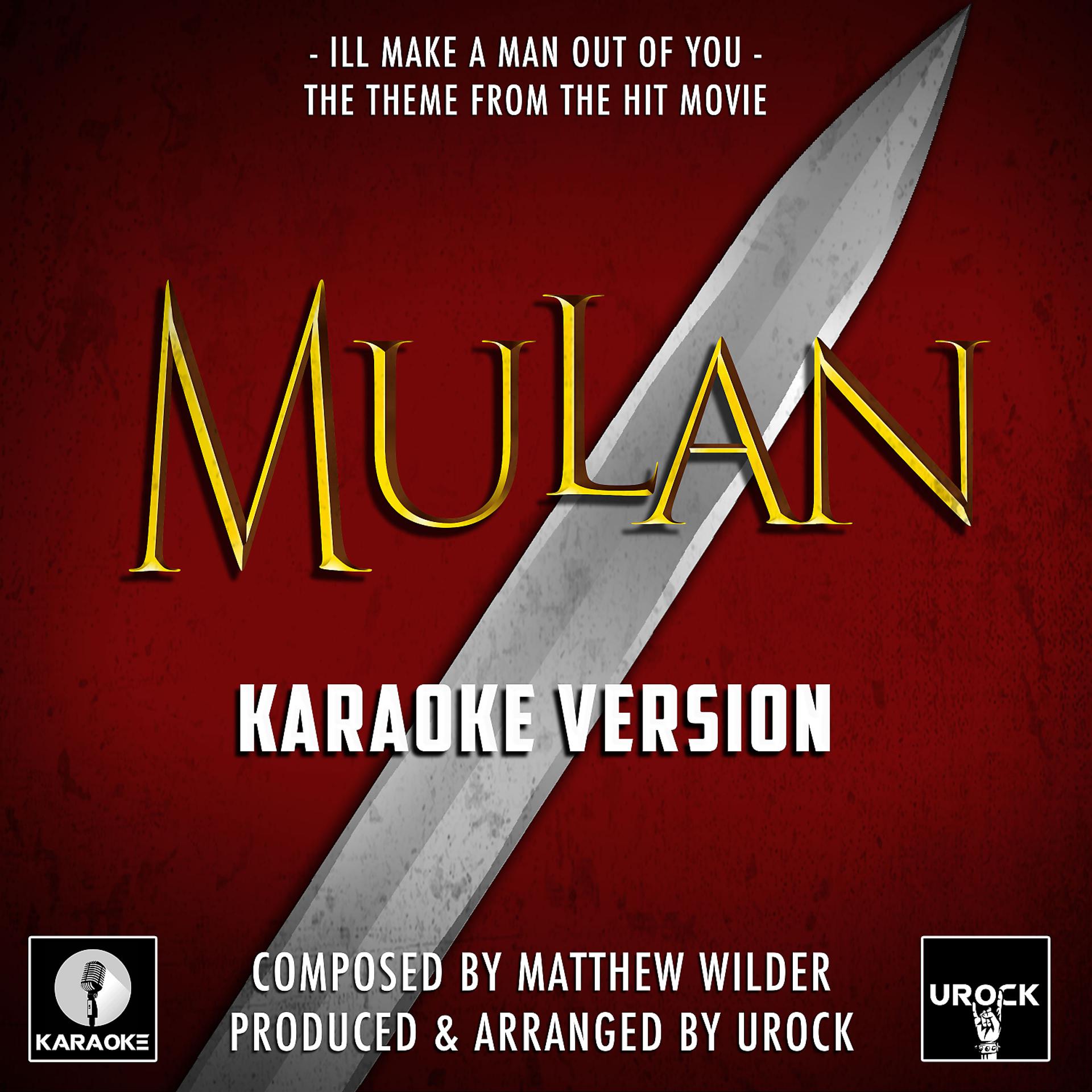 Постер альбома I'll Make A Man Out Of You (From "Mulan") (Karaoke Version)