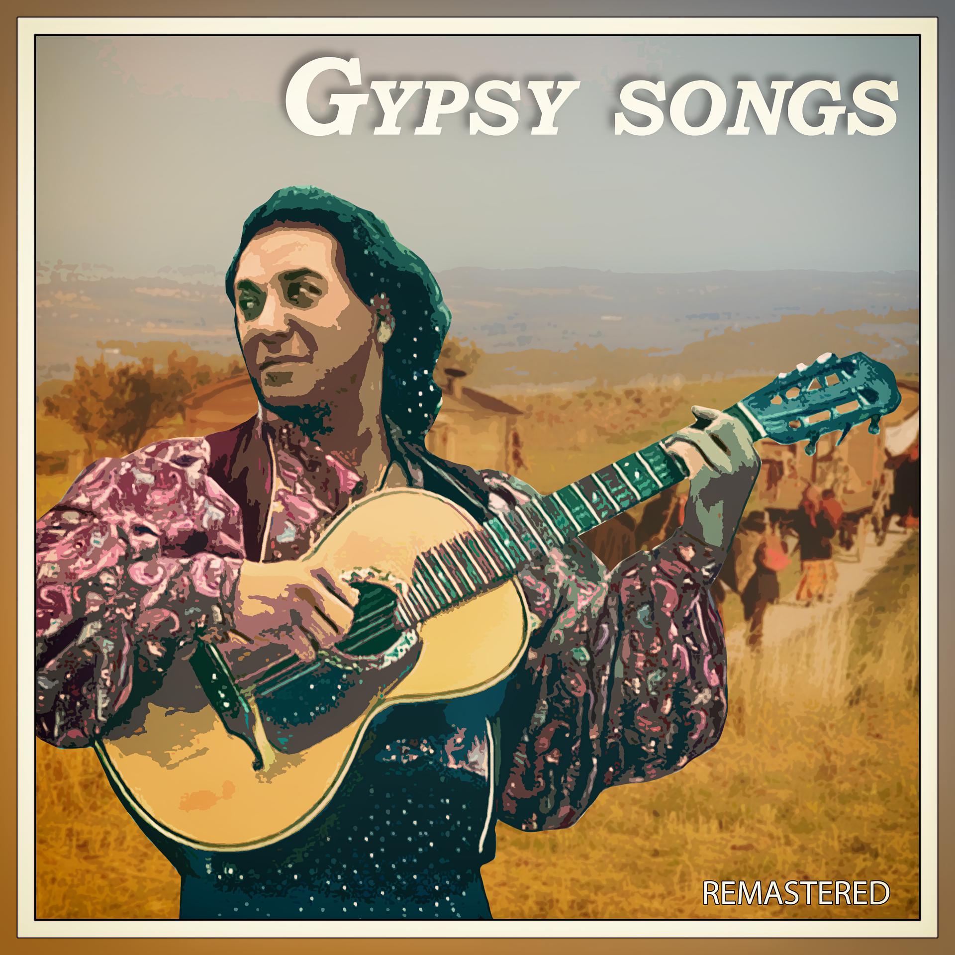 Постер альбома Gypsy Songs (Remastered)