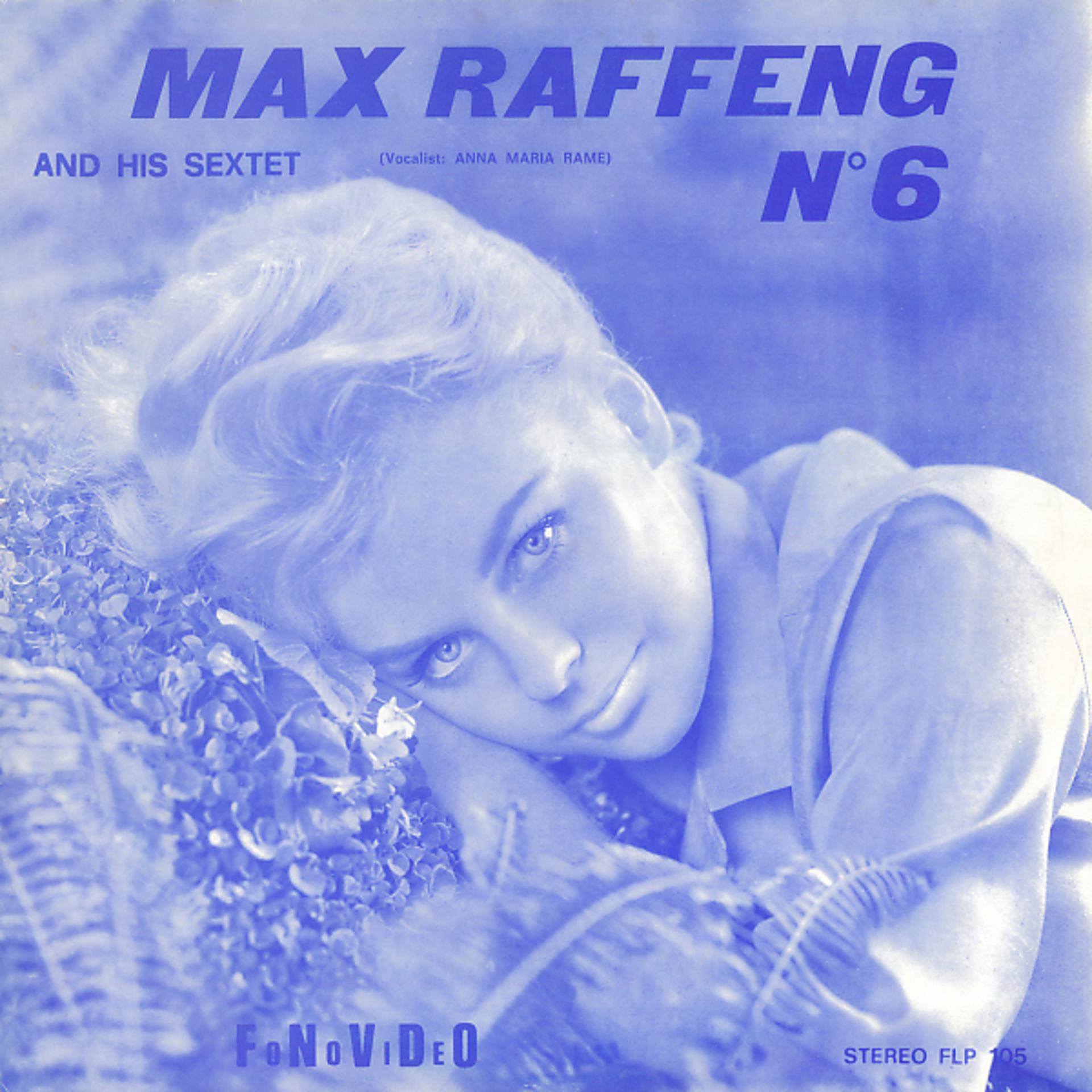 Постер альбома Max Raffeng N°6