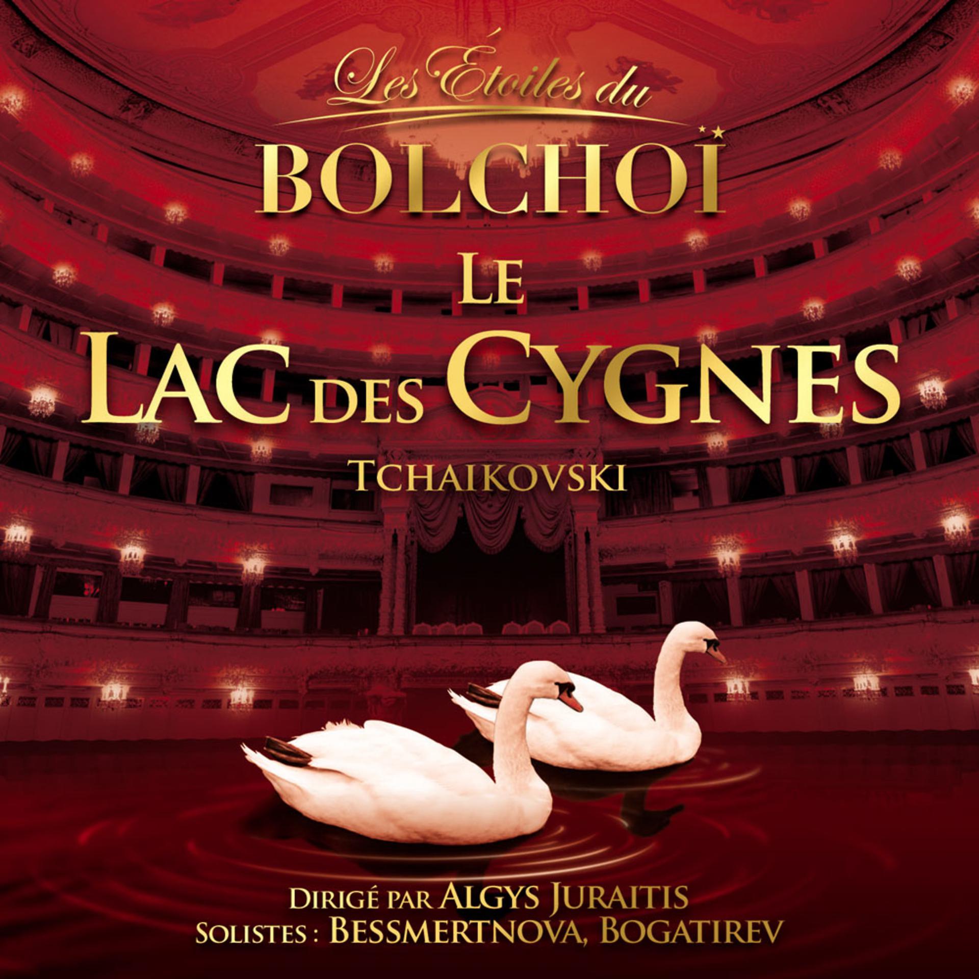 Постер альбома Tchaikovsky: Le Lac des Cygnes (Les Etoiles du Bolchoï)
