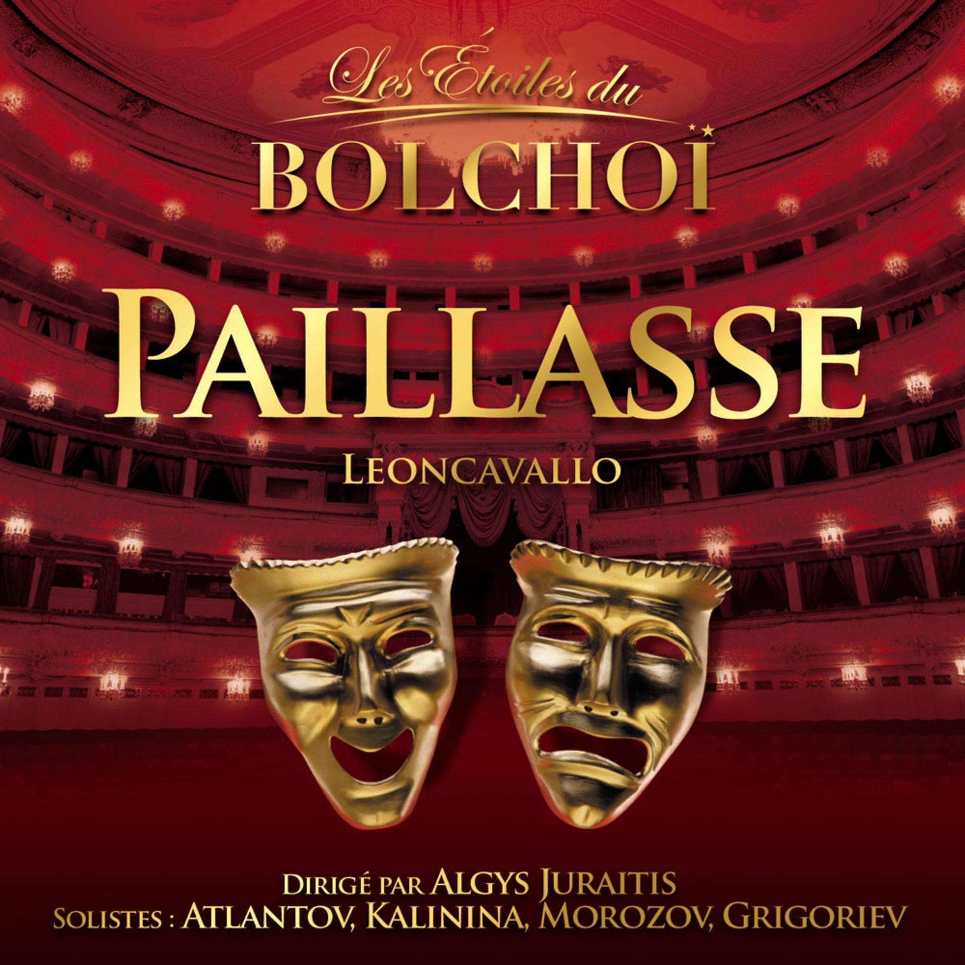 Постер альбома Leoncavallo: Paillasse (Les Etoiles du Bolchoï)