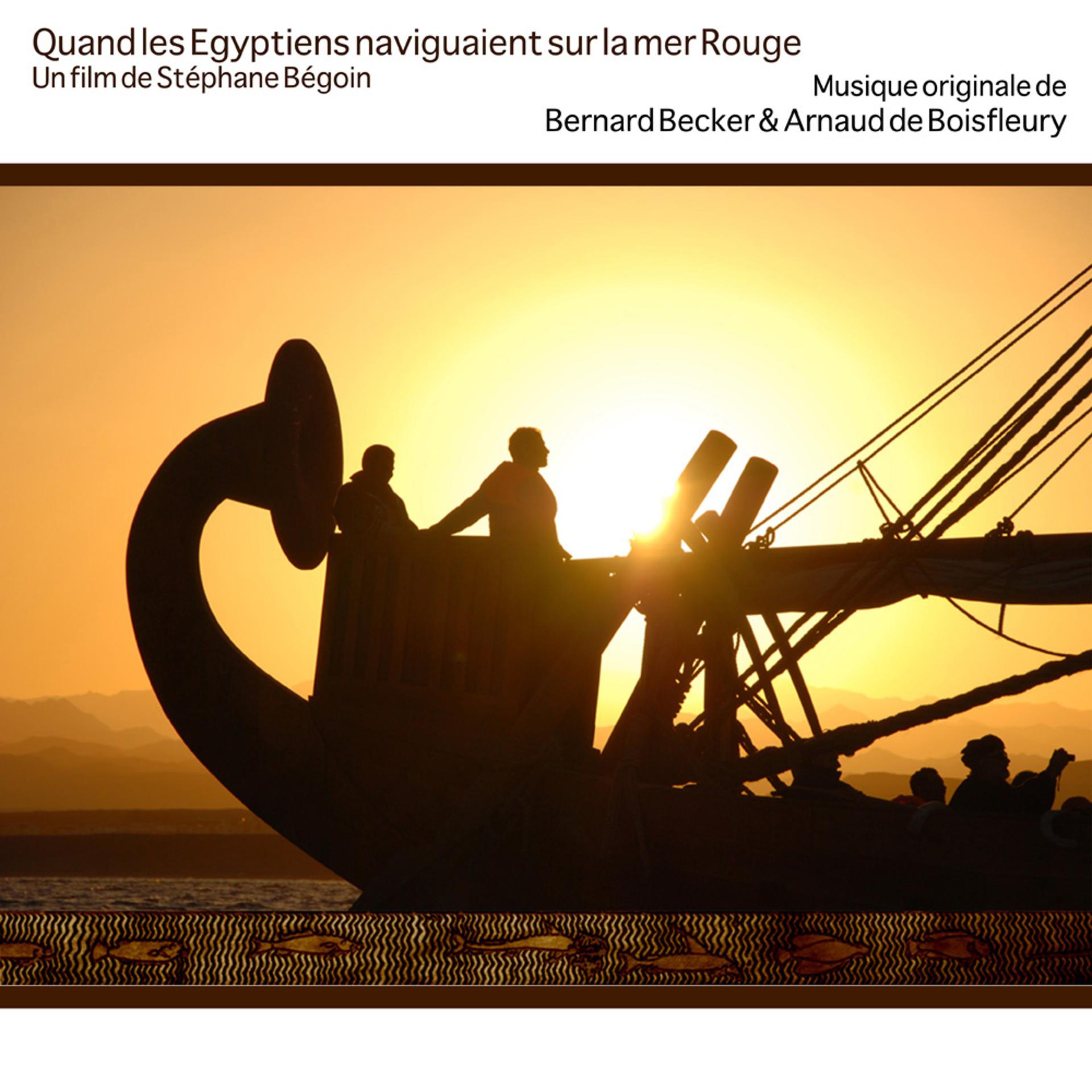 Постер альбома Quand les Egyptiens naviguaient sur la Mer Rouge (Bande originale du film)