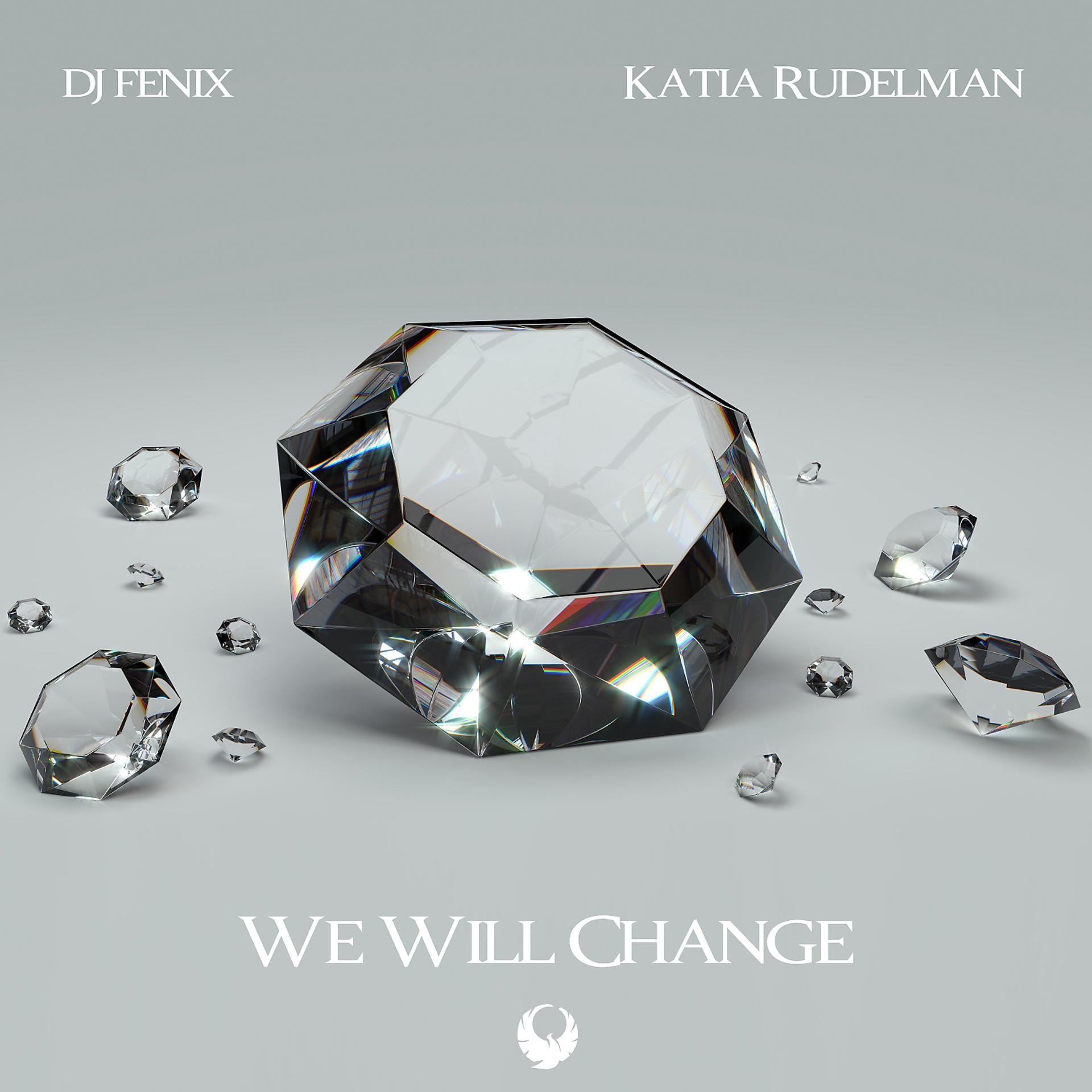 Постер альбома We Will Change (feat. Katia Rudelman)
