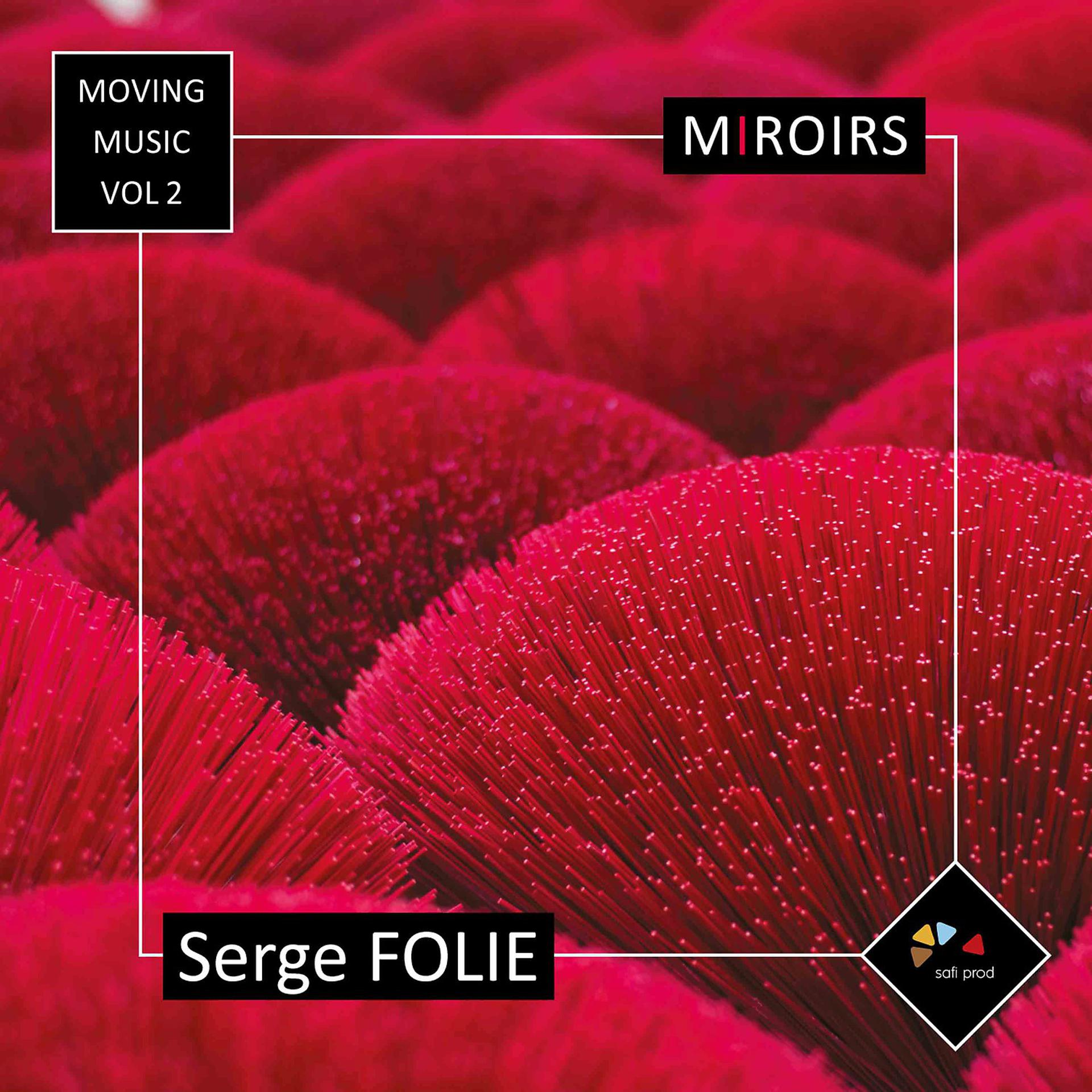 Постер альбома Miroirs (Moving Music, Vol. 2)