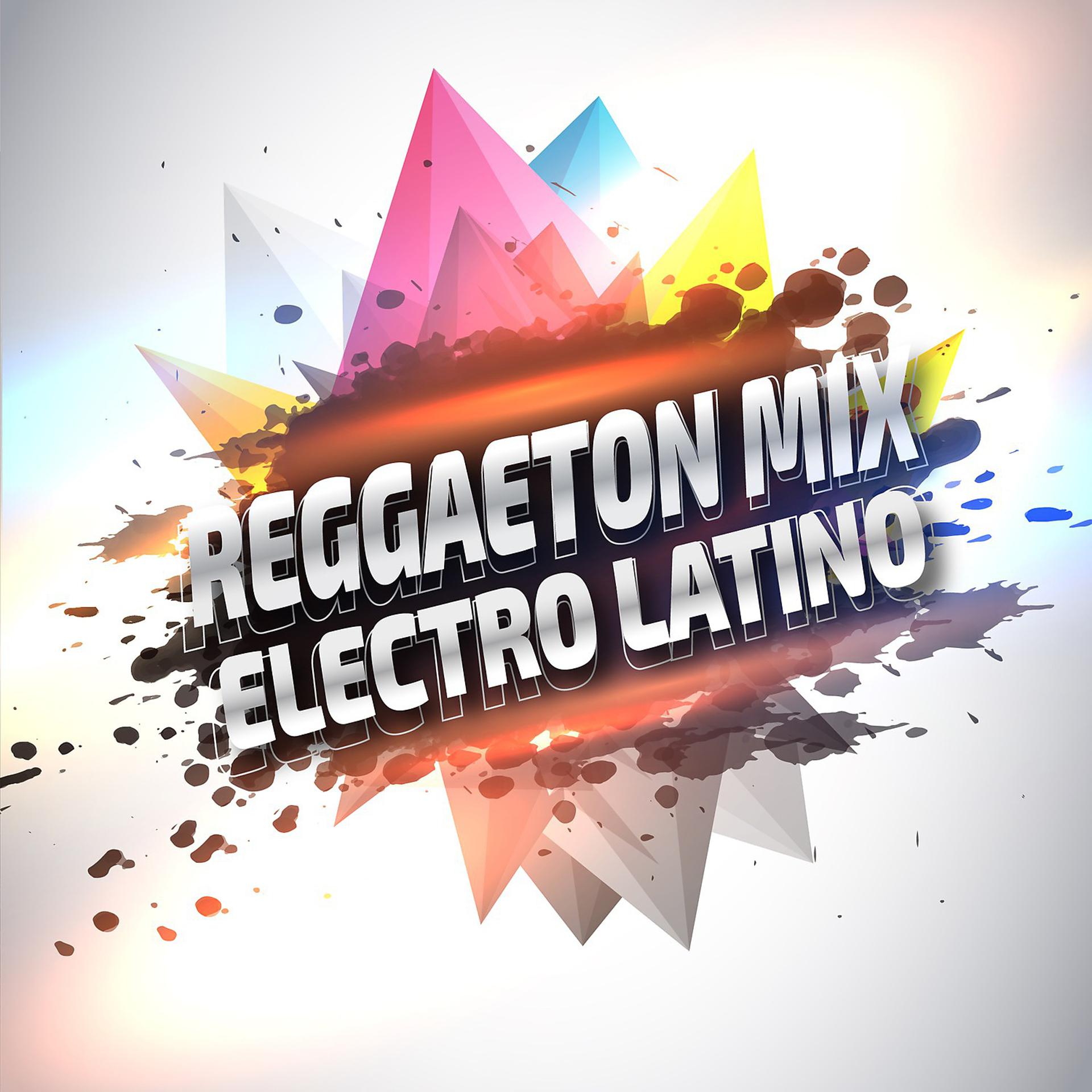 Постер альбома Reggaeton Mix Electrolatino