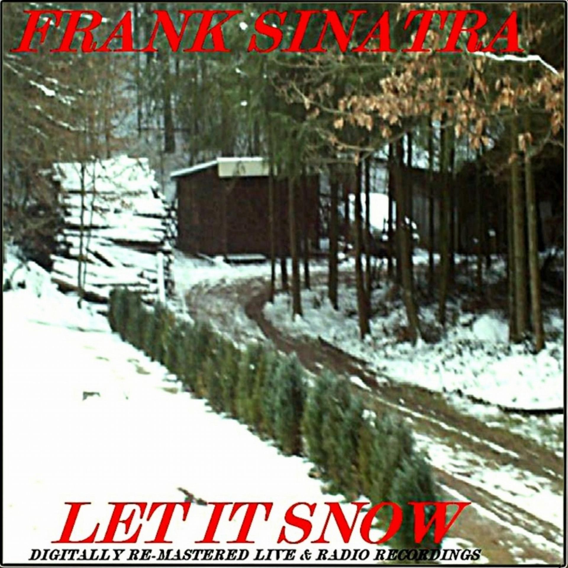 Постер альбома Let It Snow (Digitally Re-mastered Liveradio Recordings)