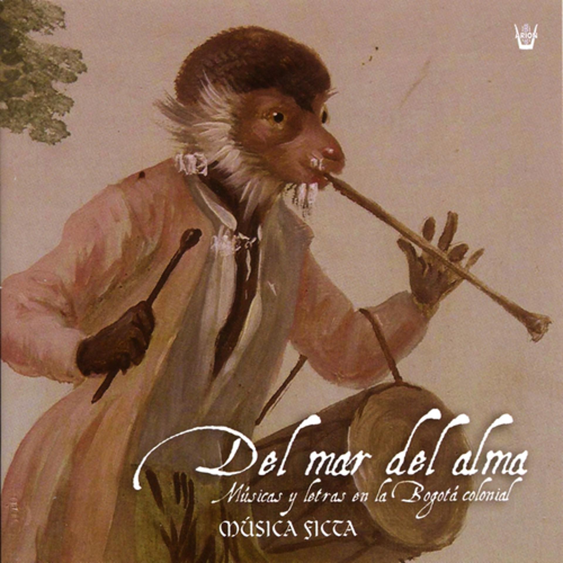 Постер альбома Del Mar del Alma : Music and Poetry In Colonial Bogota 17th-18th c.