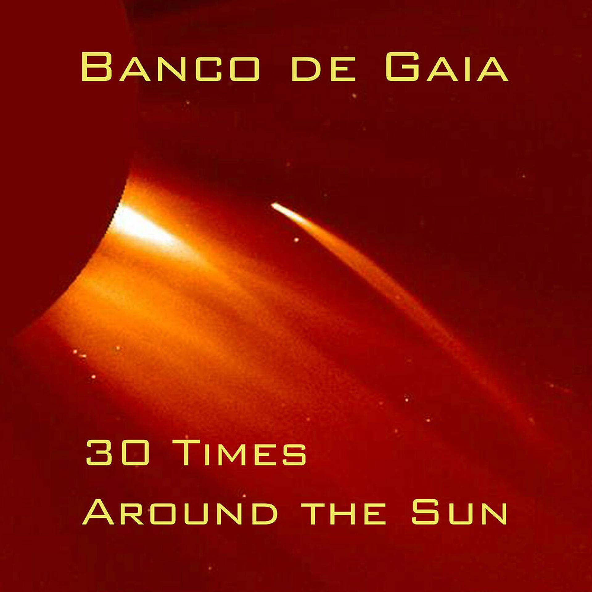 Постер альбома 30 Times Around the Sun