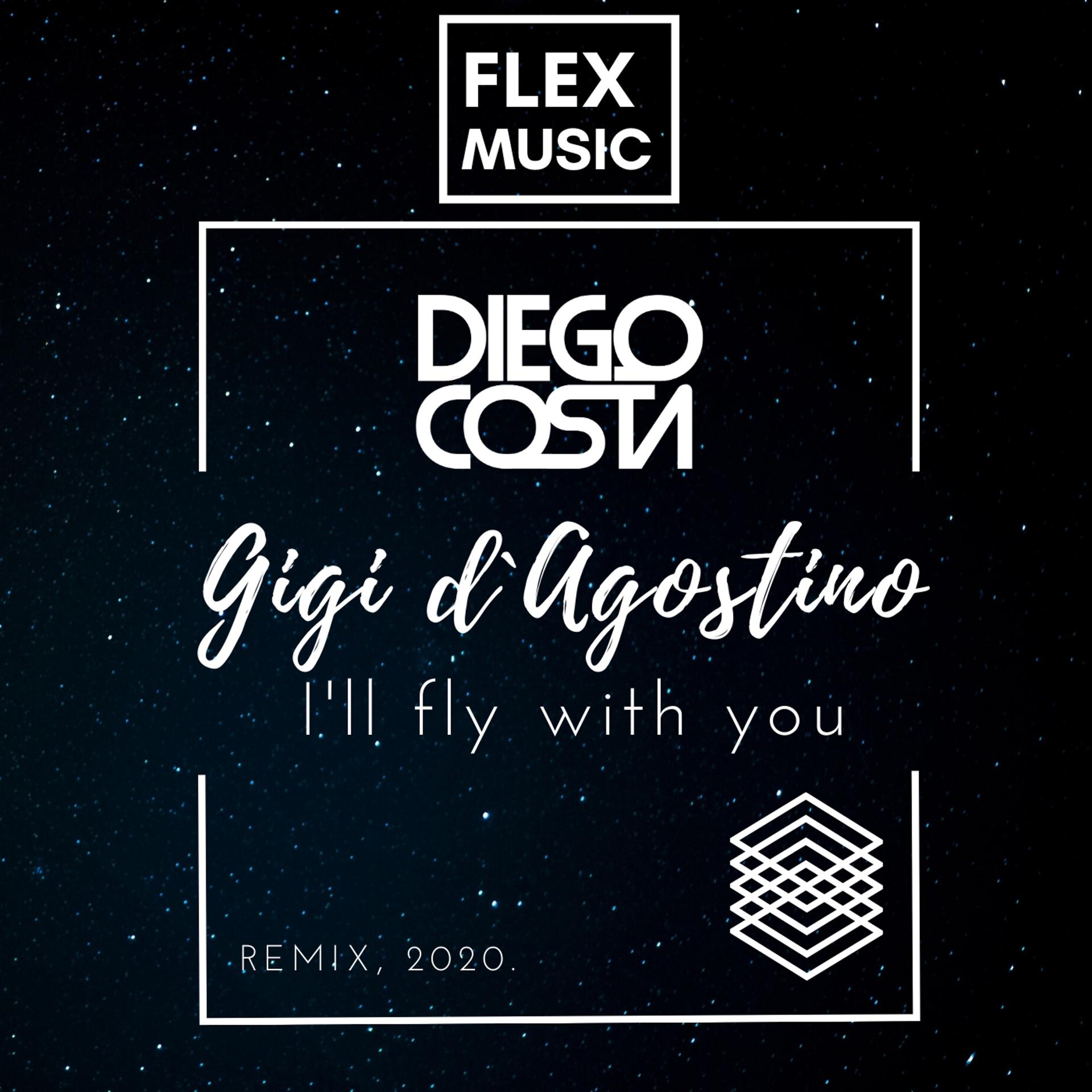 Постер альбома Gigi d'agostino - I'll Fly With You (Dj Diego Costa Remix 2020)