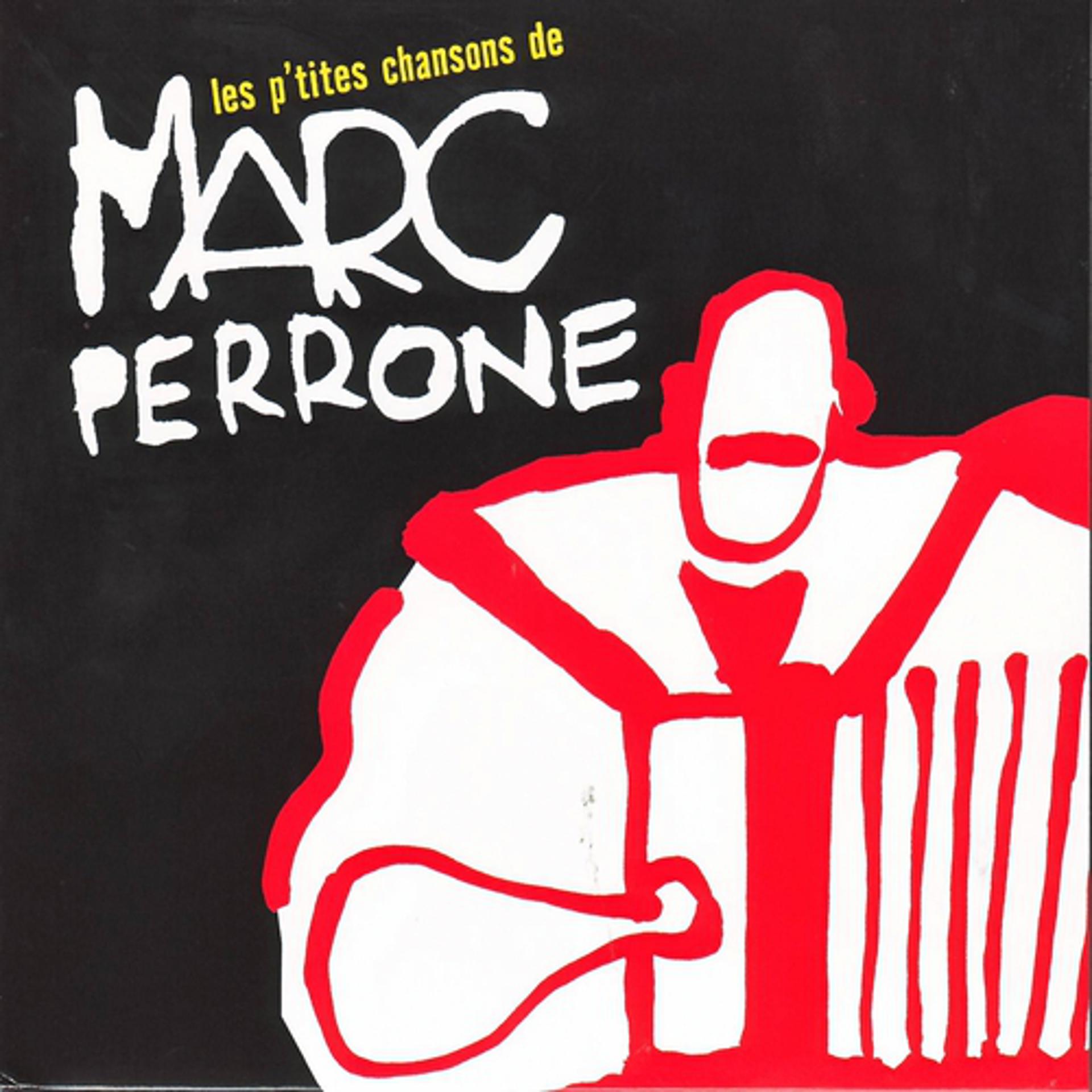 Постер альбома Les p'tites chansons de Marc Perrone