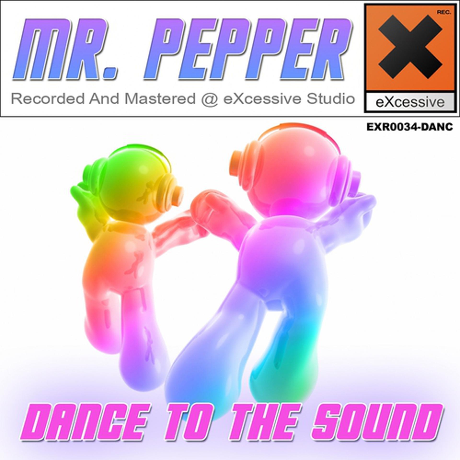 Постер альбома Dance To The Sound