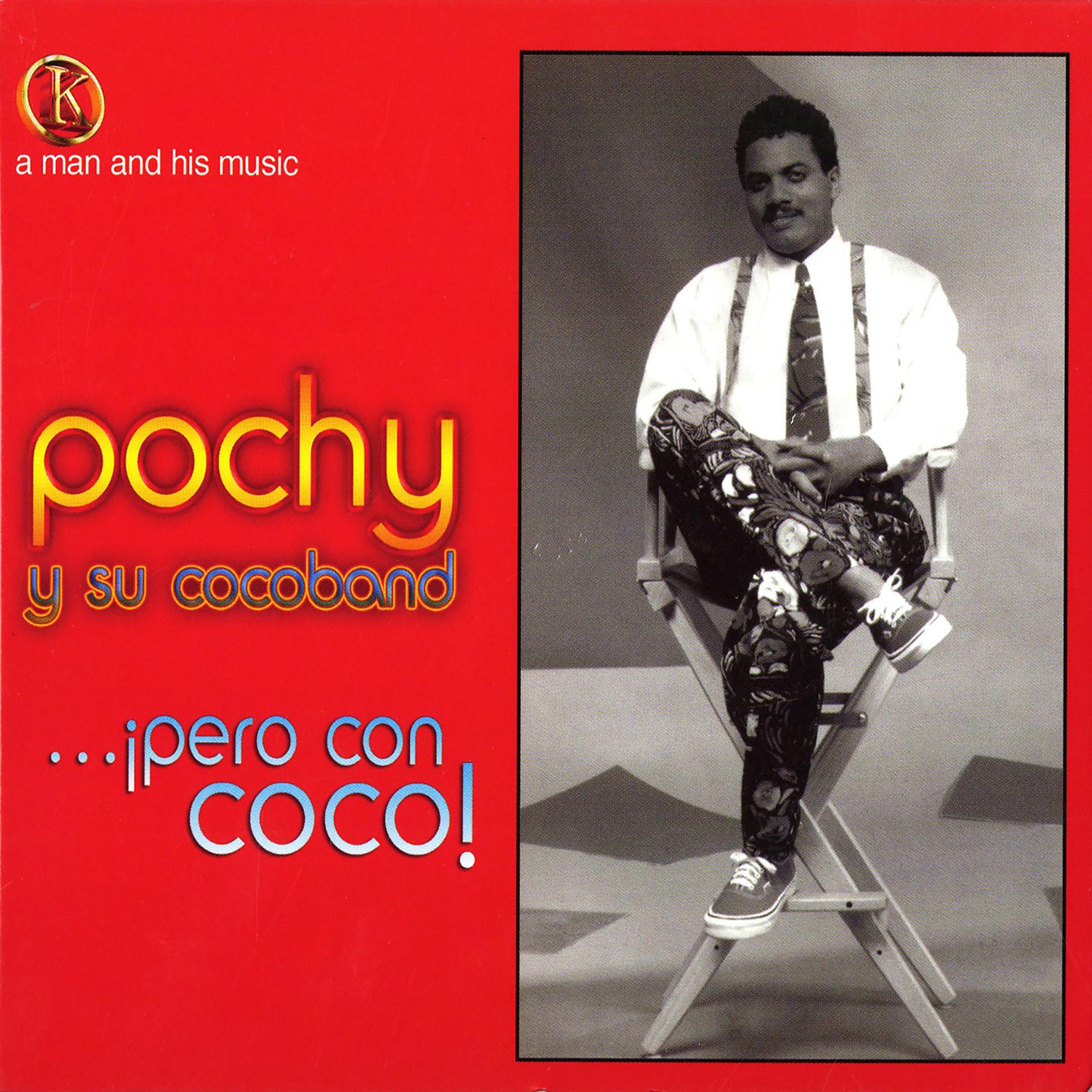 Постер альбома A Man And His Music: Pero Con Coco
