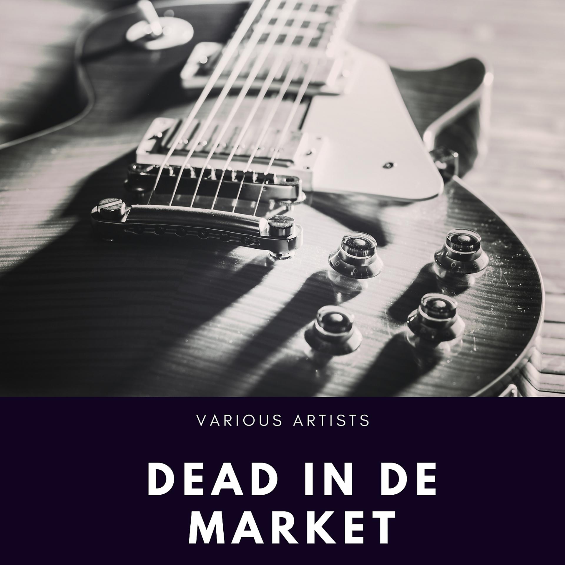 Постер альбома Dead in de Market