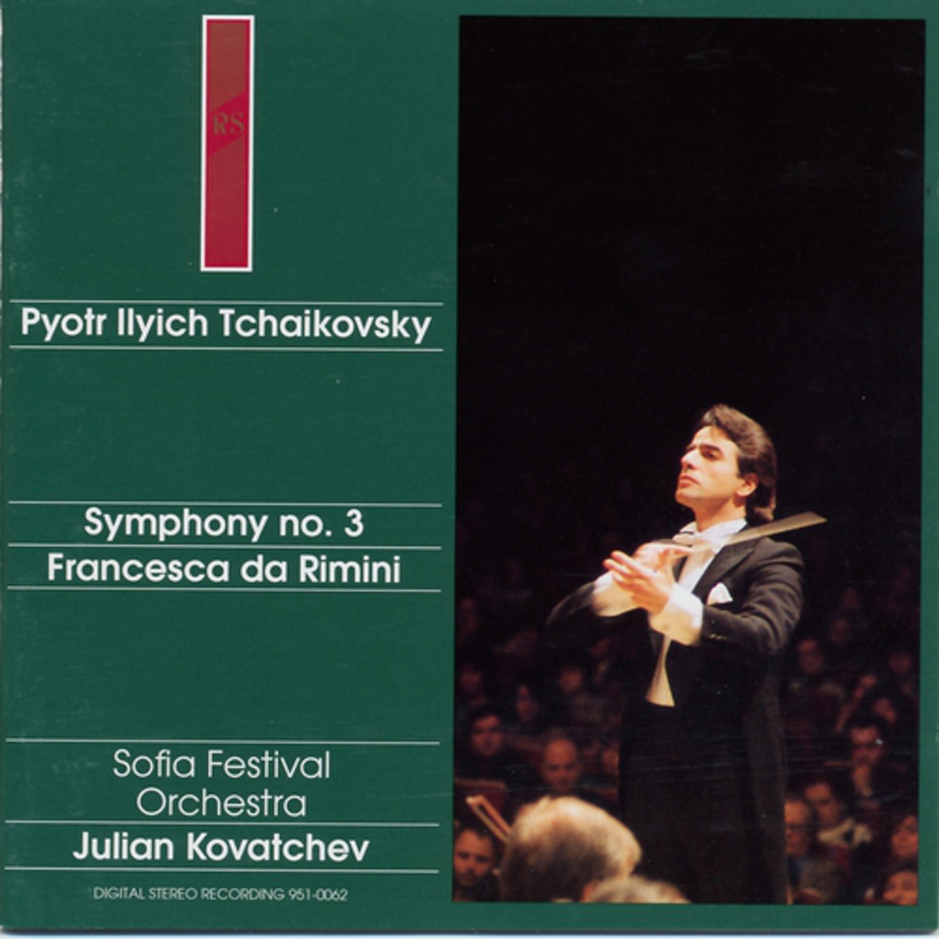 Постер альбома Pyotr Ilyitch Tchaikovsky : Symphony N° 3 / Francesca da Rimini