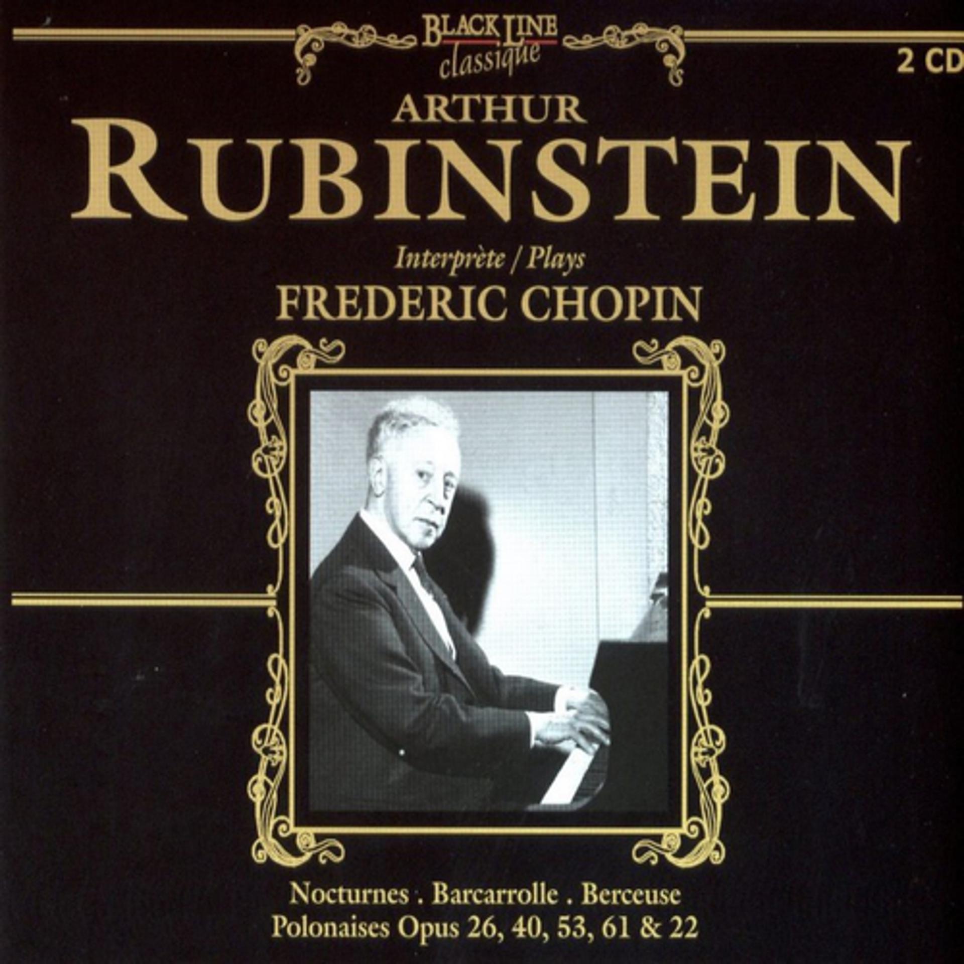Постер альбома Arthur Rubenstein Plays Frederic Chopin