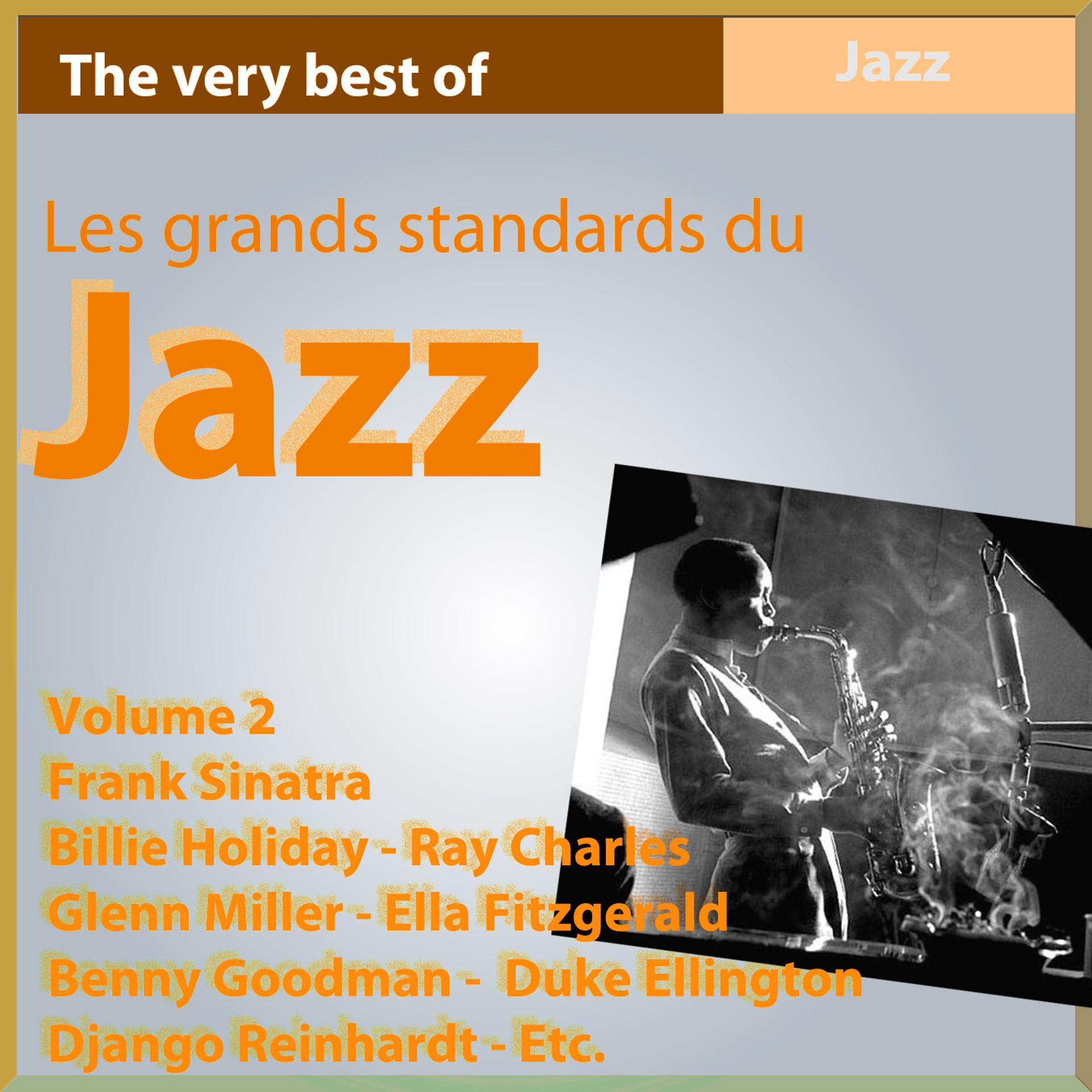 Постер альбома Les grands standards du Jazz (The Very Best of Jazz, Vol. 2)