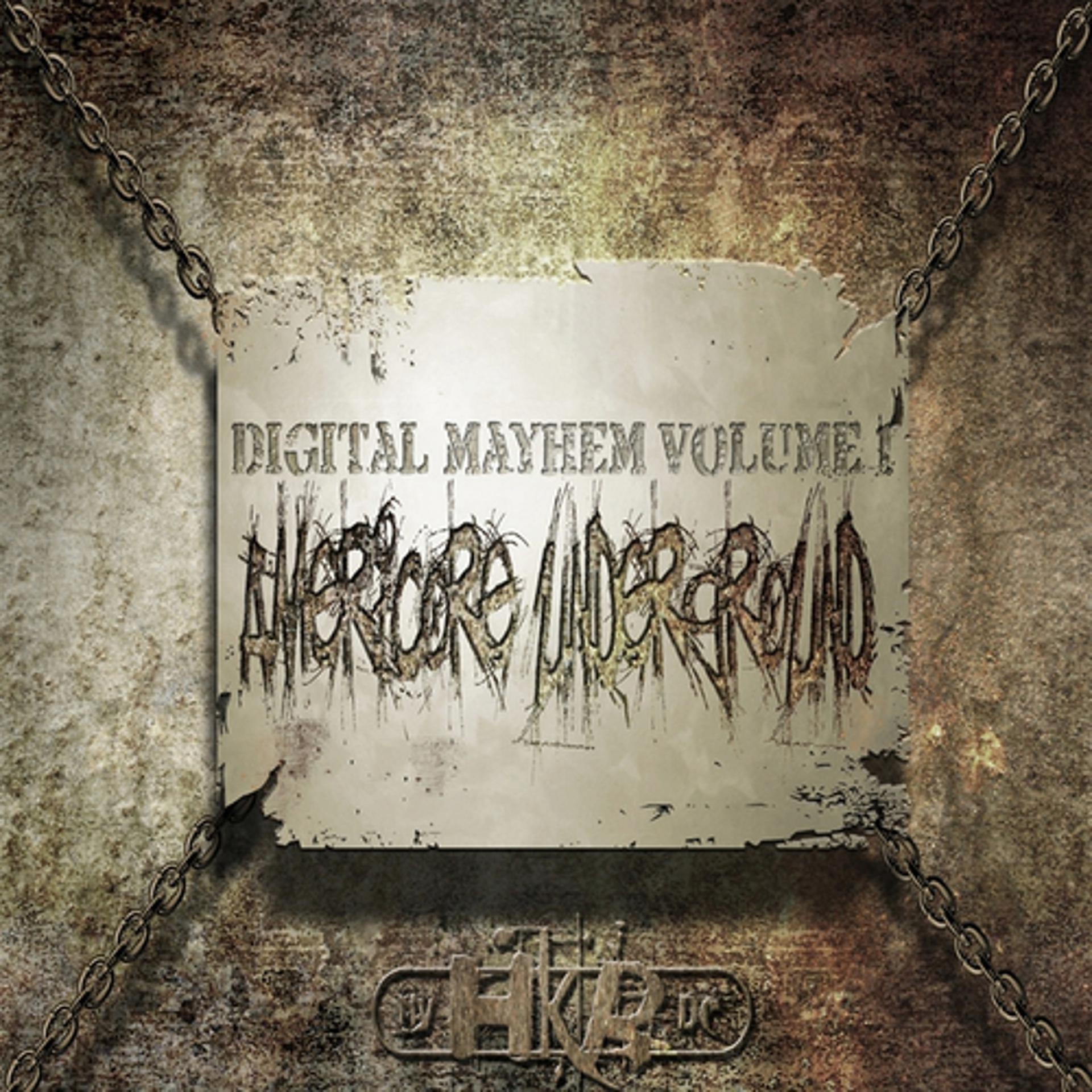 Постер альбома Digital Mayhem Volume 1: The Americore Undeground