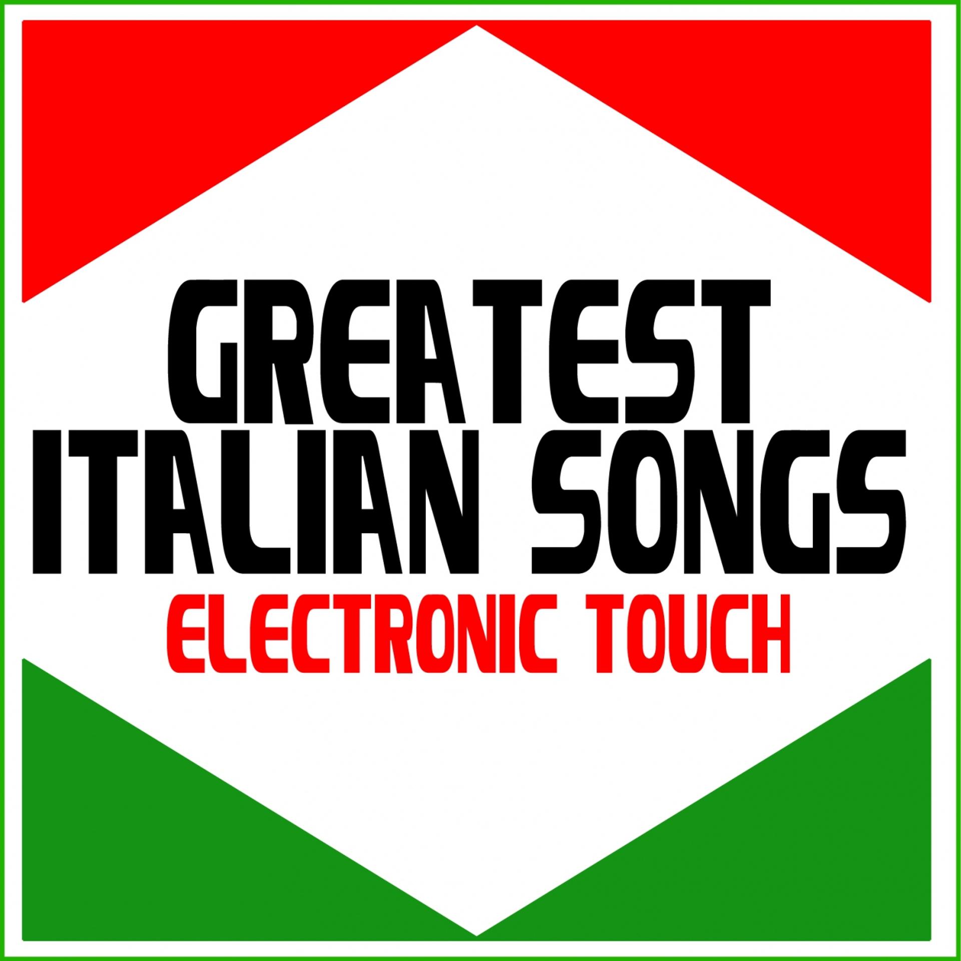 Постер альбома Greatest Italian Songs