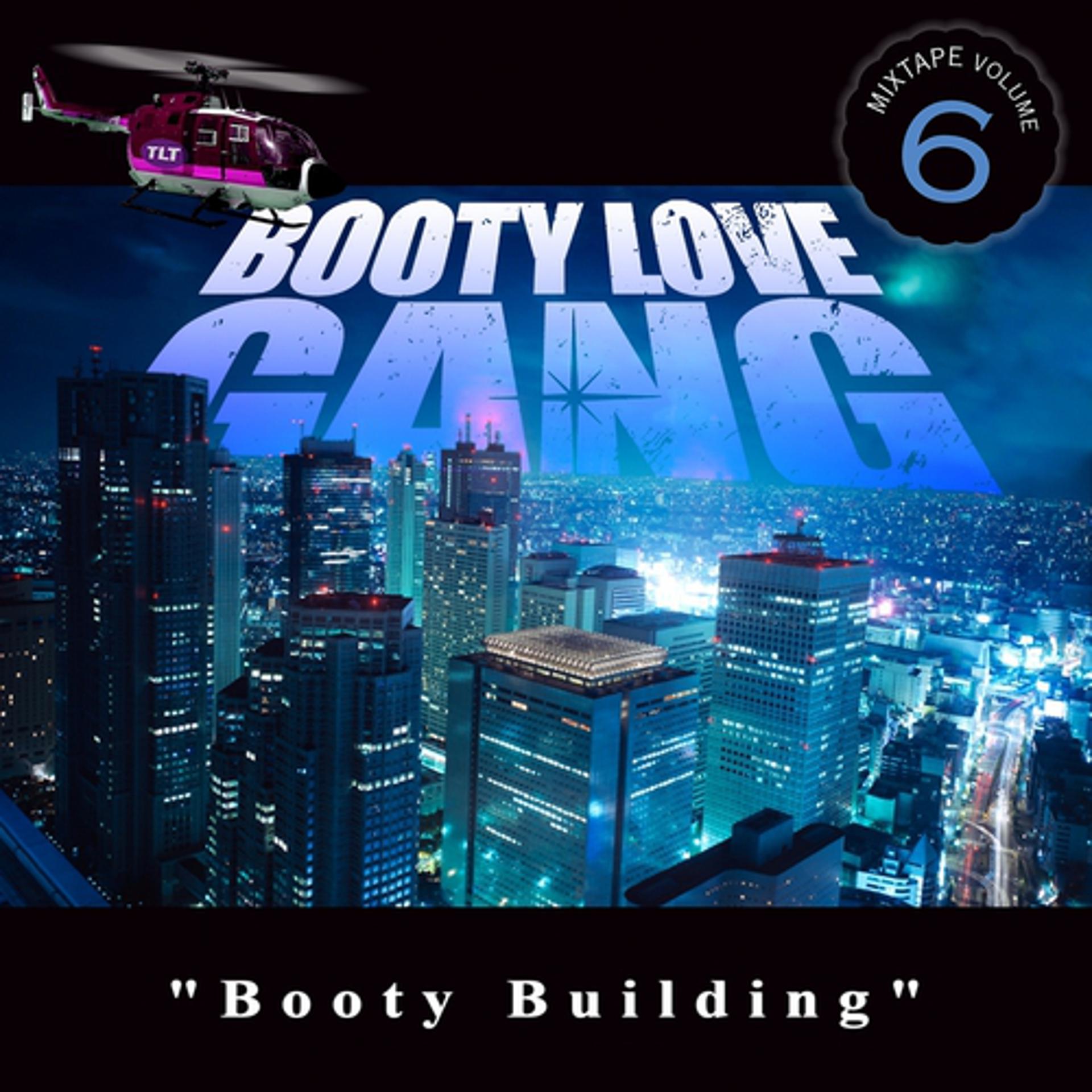 Постер альбома Booty Building