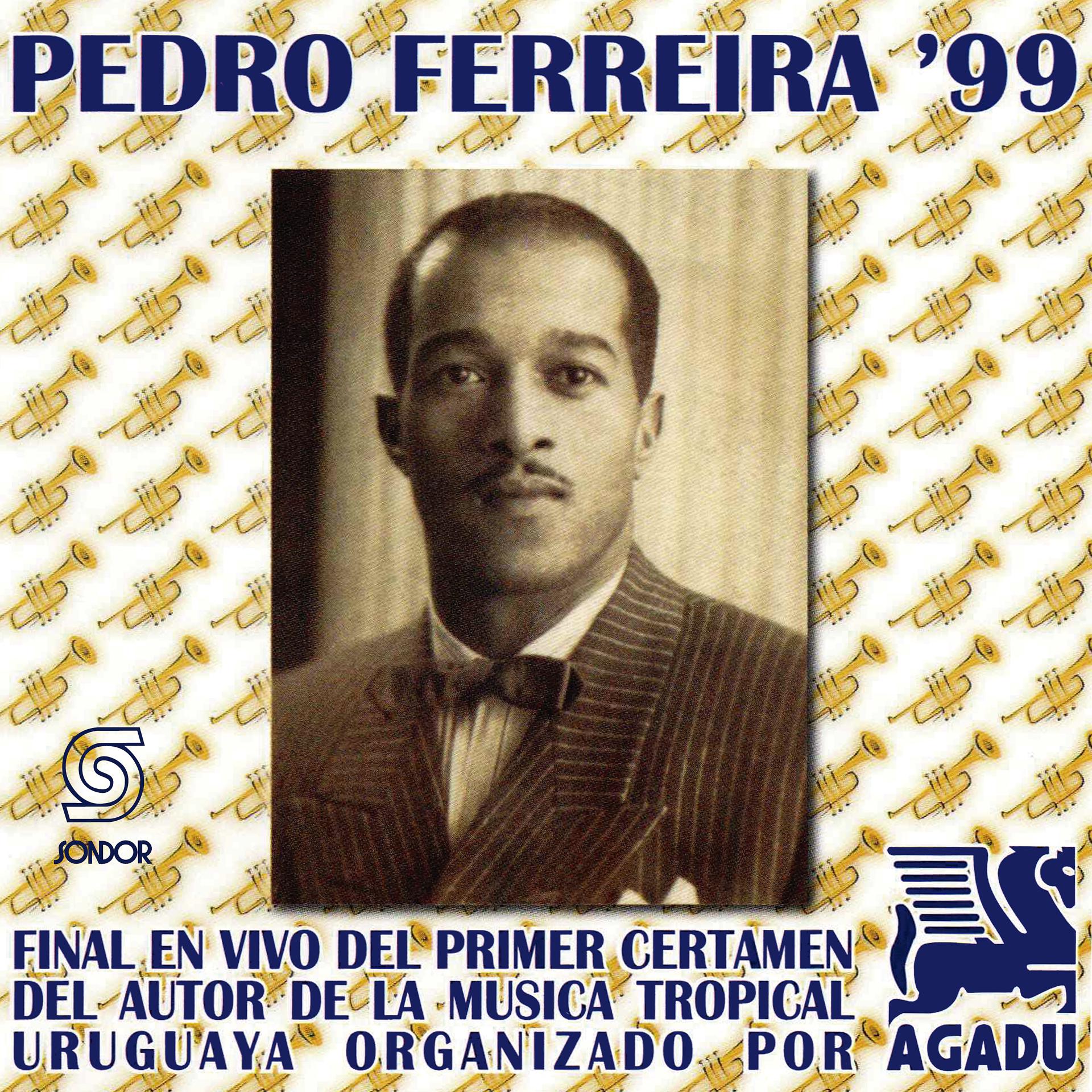 Постер альбома Primer Certamen del Autor de la Música Uruguaya Pedro Ferreira '99 (En Vivo)