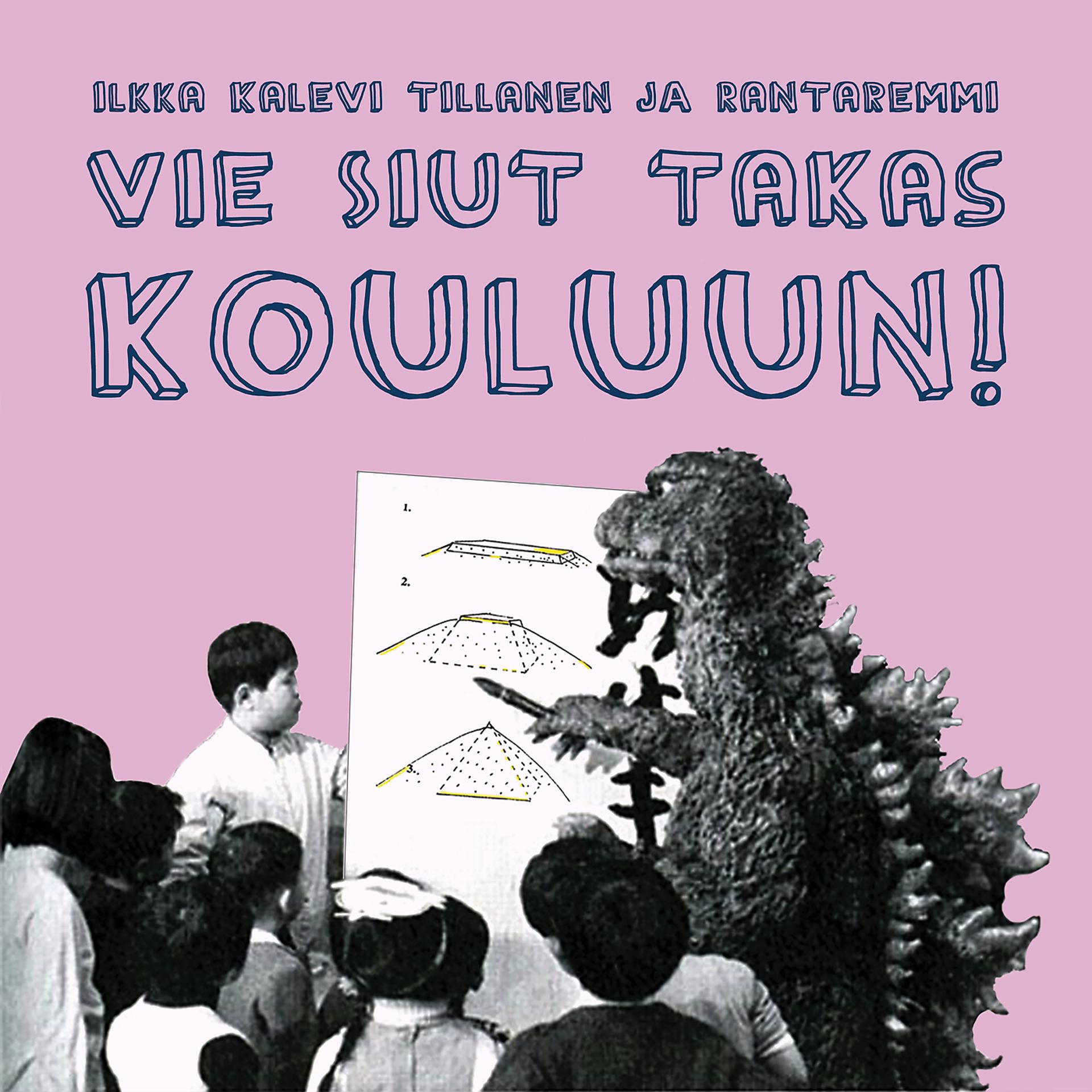 Постер альбома Vie siut takas kouluun!