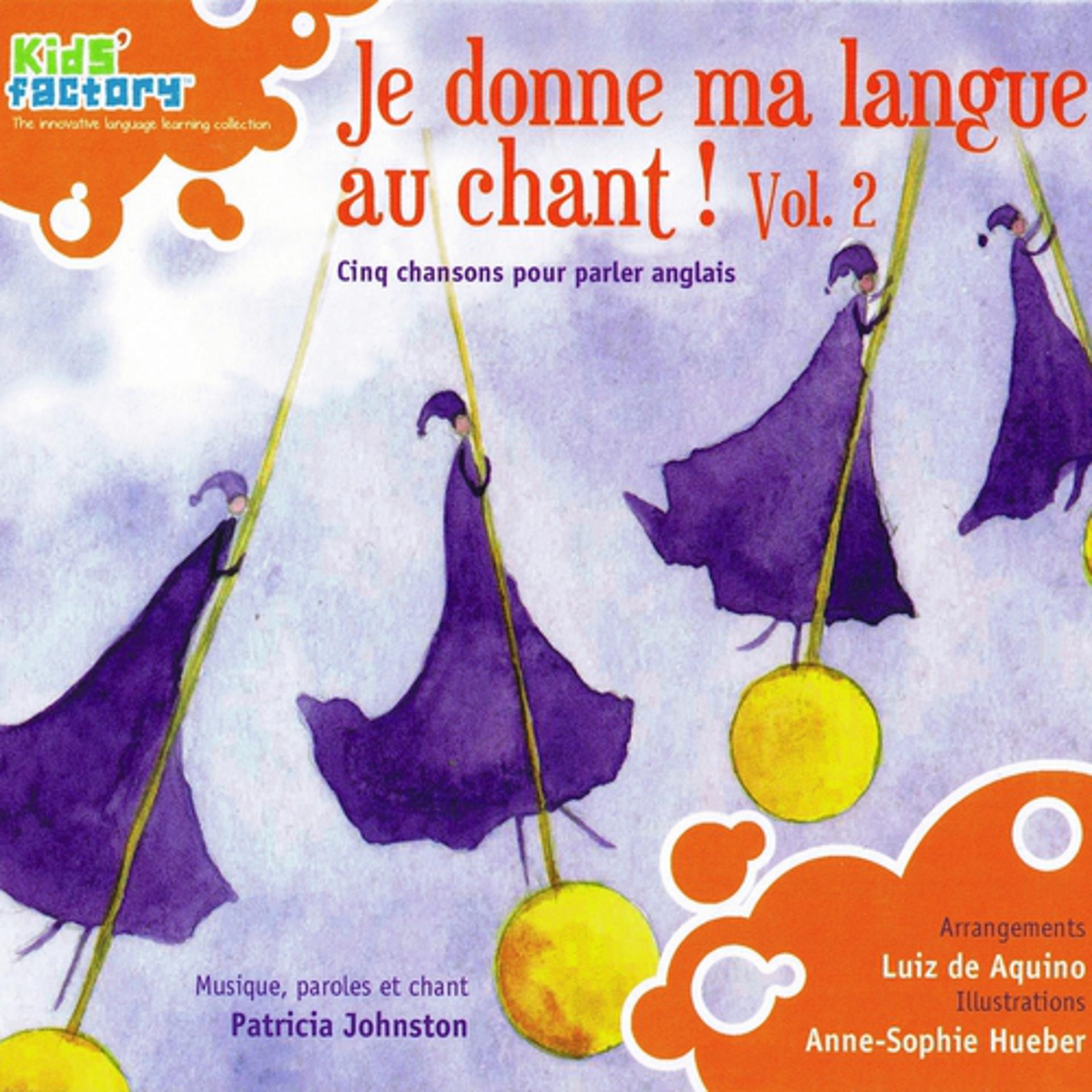 Постер альбома Je donne ma langue au chant ! Vol. 2