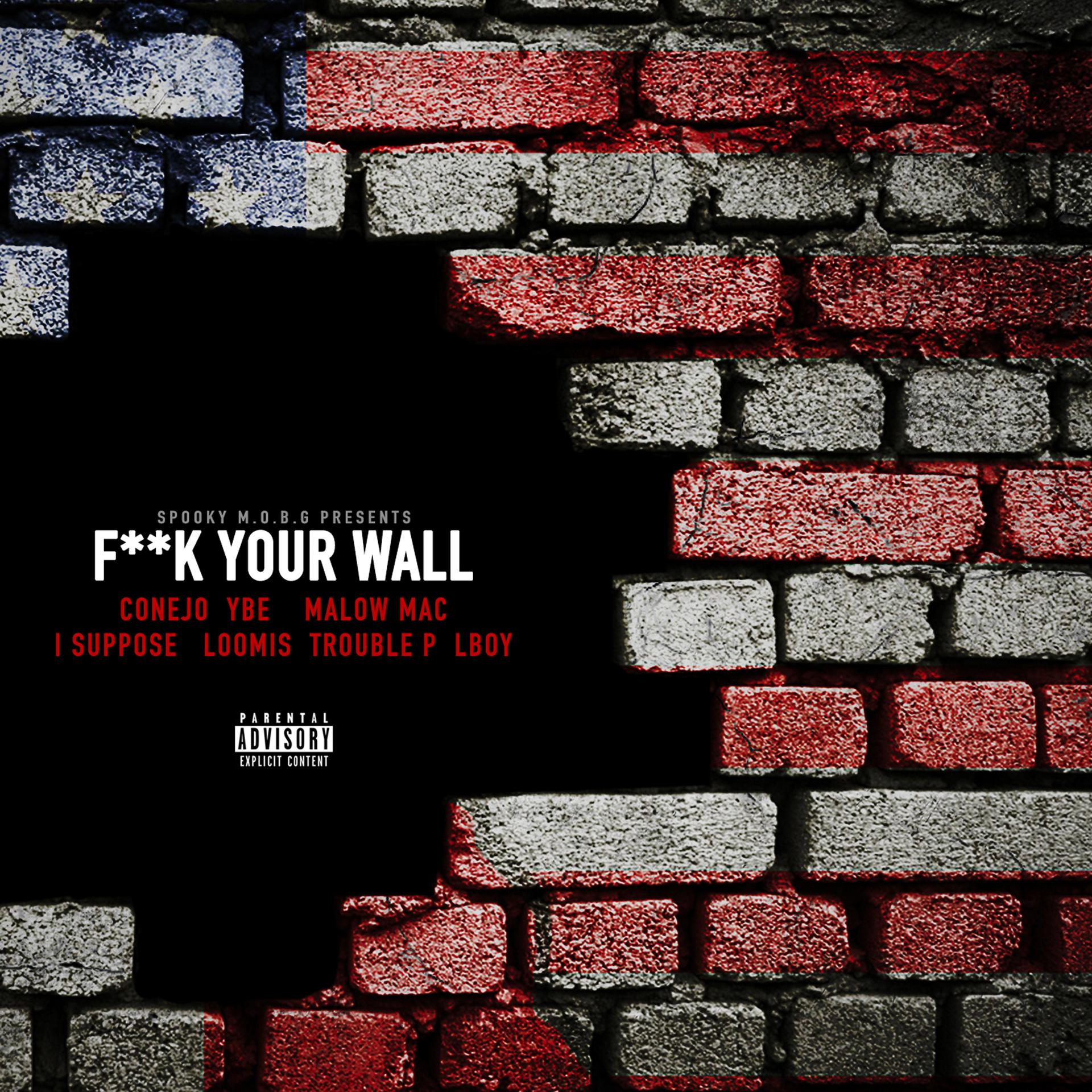 Постер альбома Fuck Your Wall