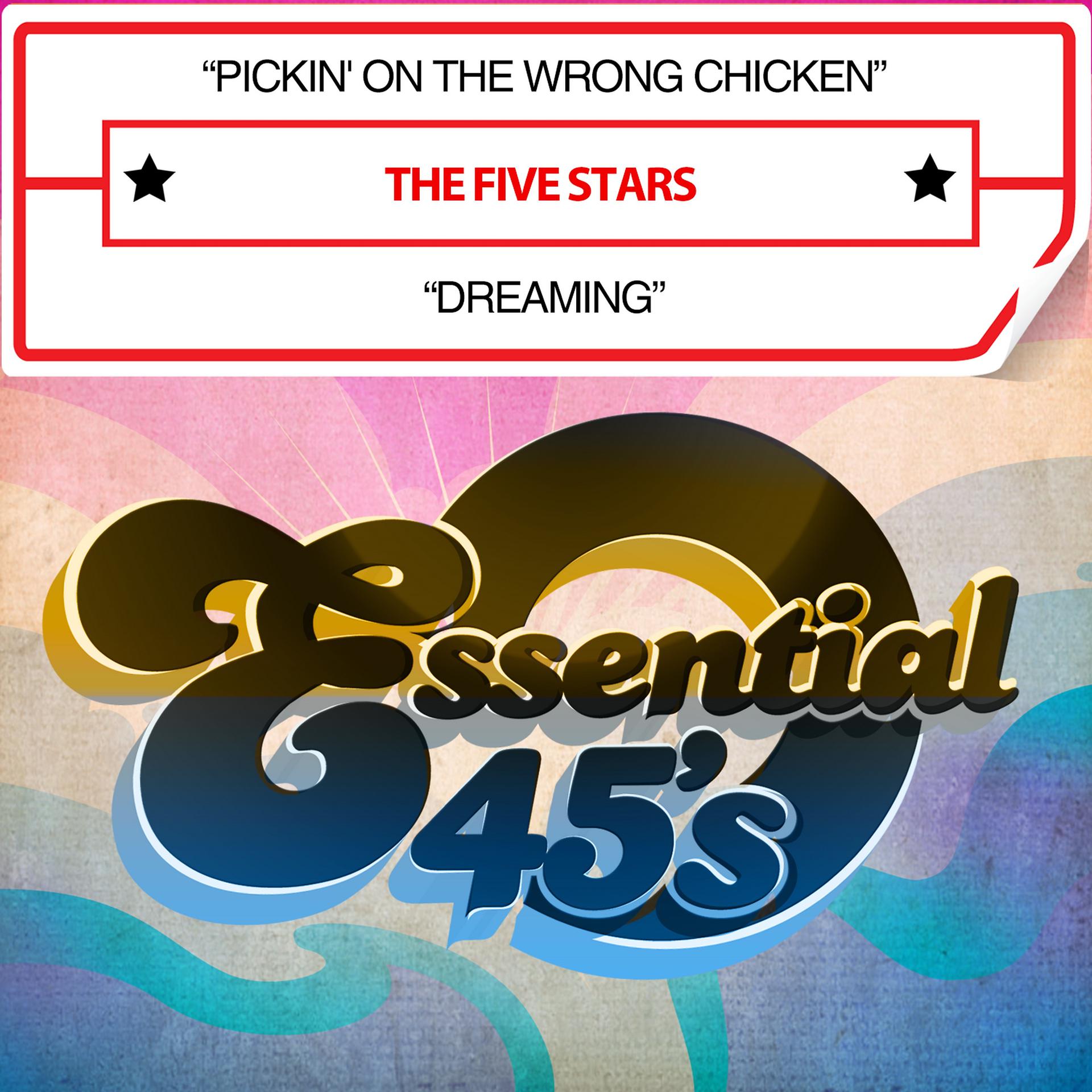 Постер альбома Pickin' on the Wrong Chicken / Dreaming (Digital 45)