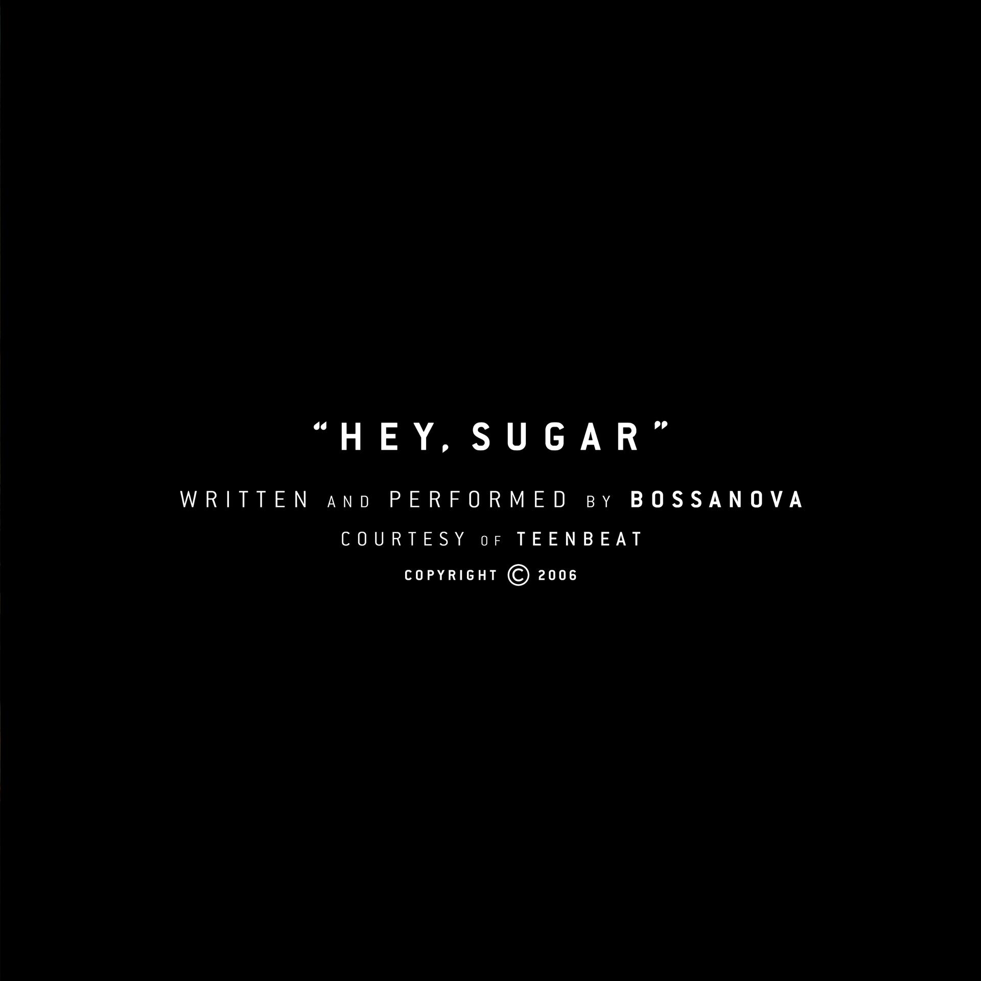 Постер альбома Hey, Sugar