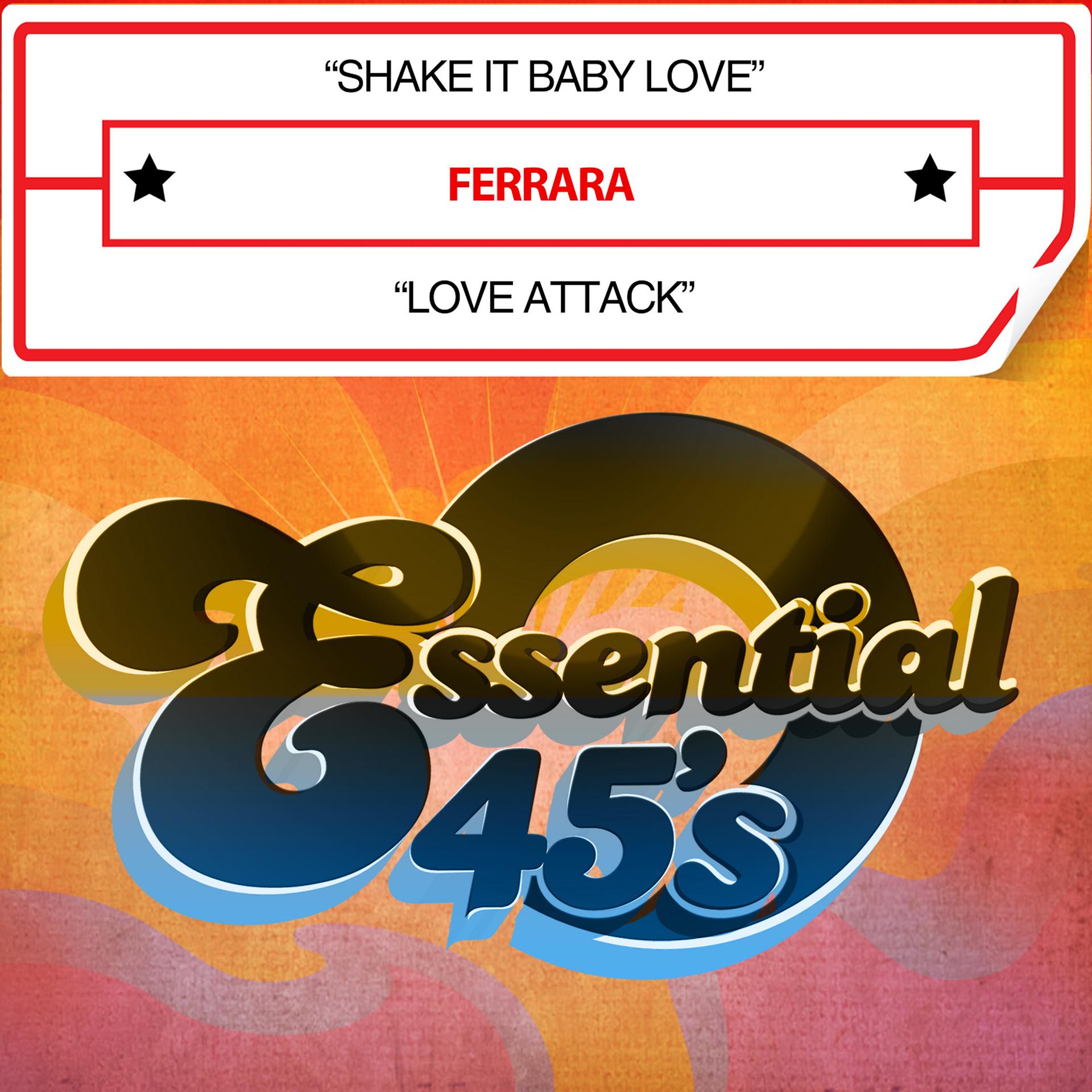 Постер альбома Shake It Baby Love / Love Attack (Digital 45)