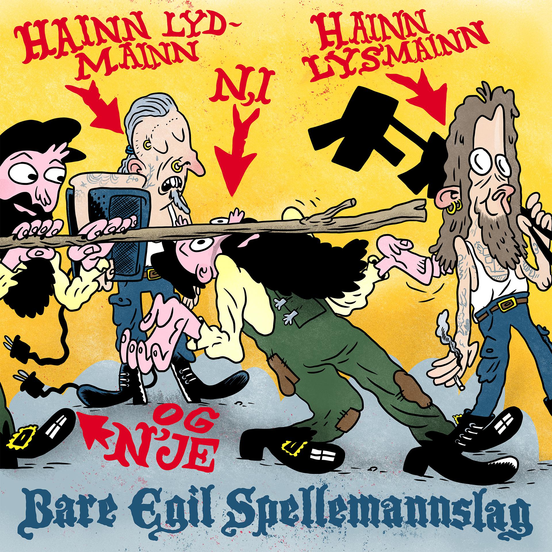 Постер альбома Hainn lydmainn og n' i og n' lysmainn og n' je