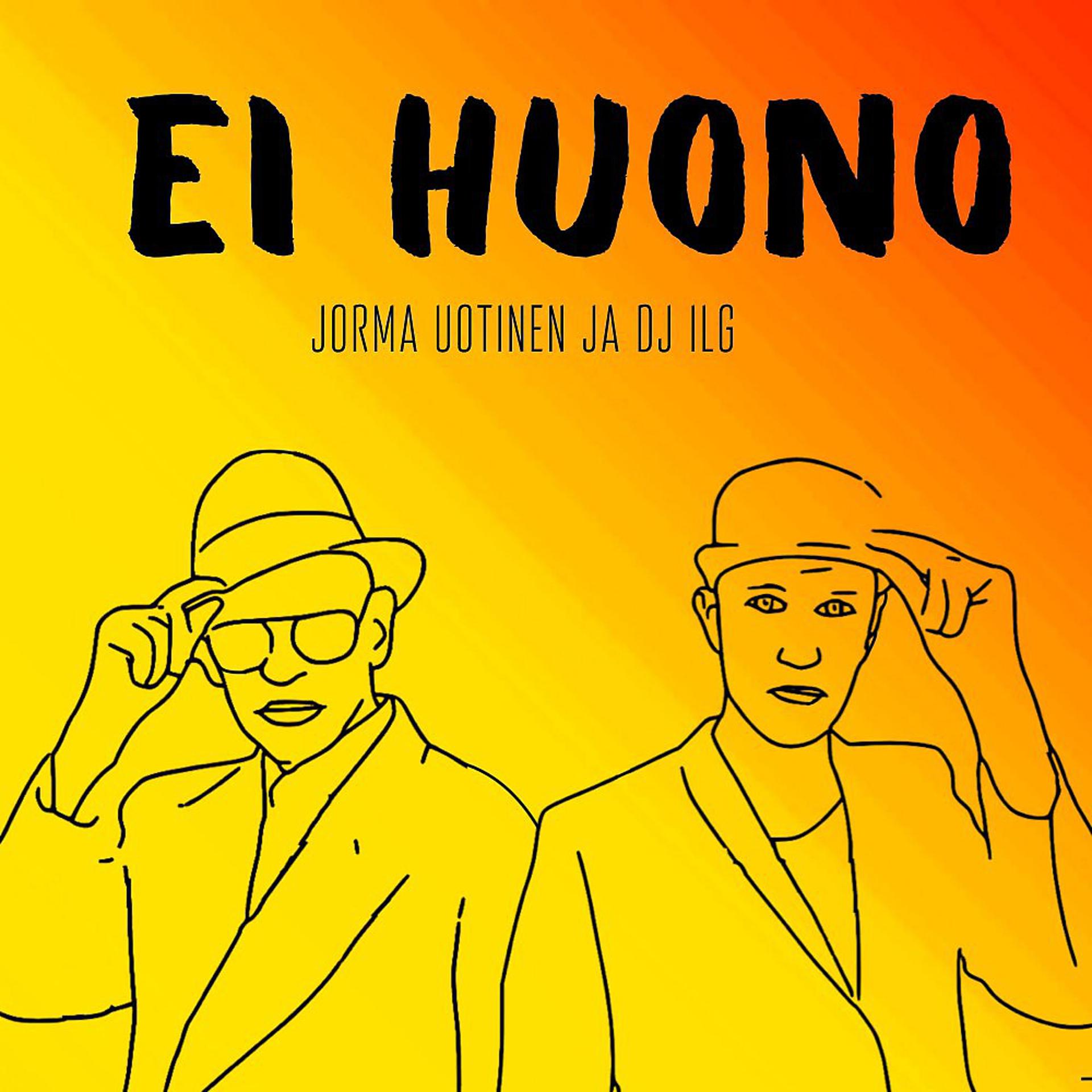 Постер альбома EI HUONO