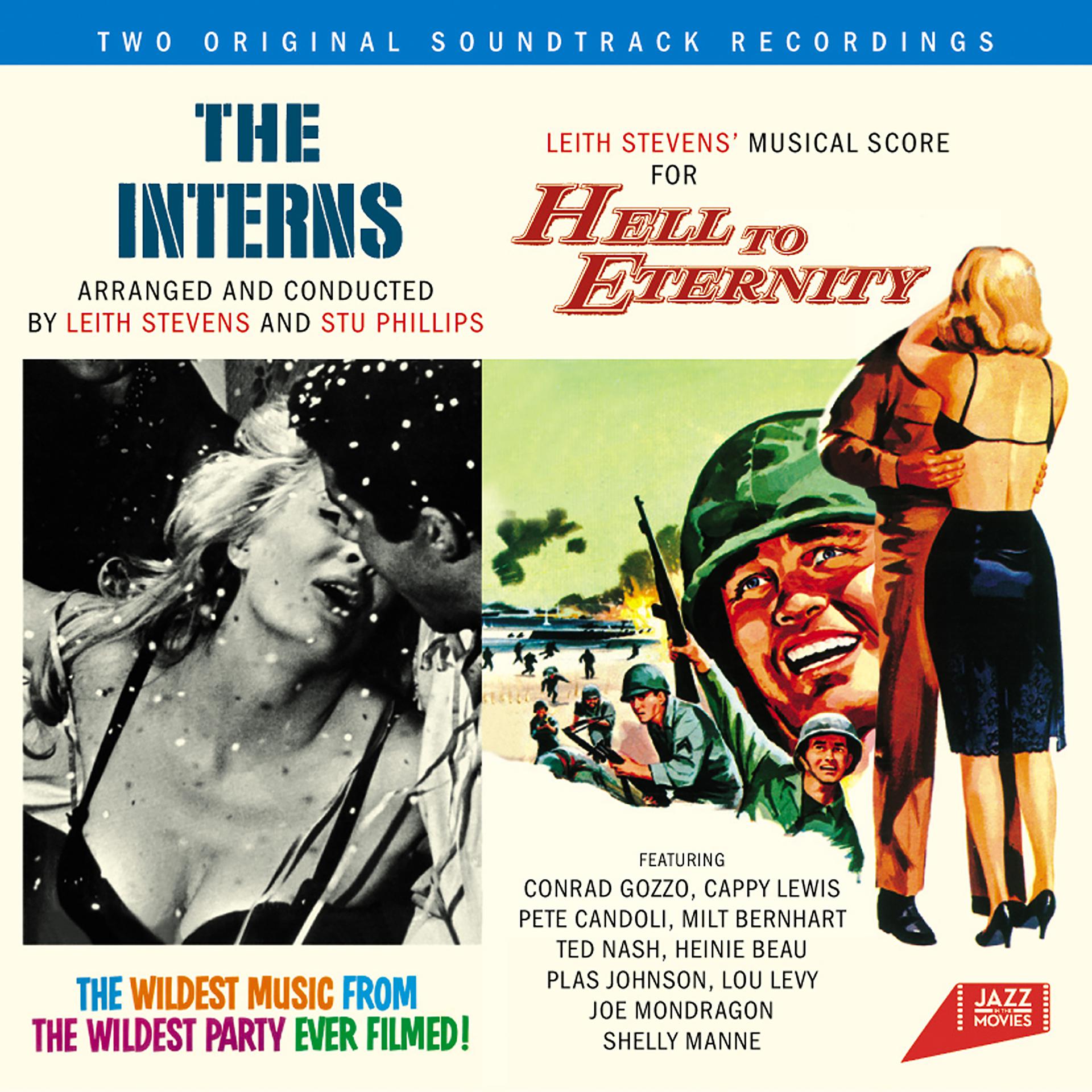 Постер альбома The Interns. Arranged and Conducted by Leith Stevens and Stu Philips / Leith Stevens' Musical Score for Hell to Eternity