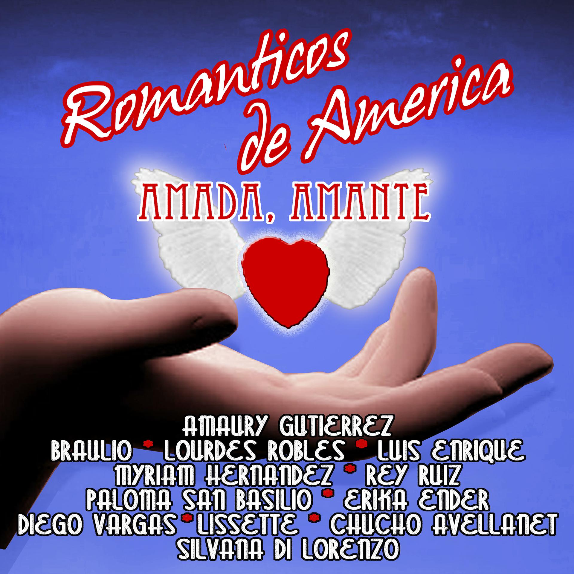 Постер альбома Románticos de America: Amada, Amante