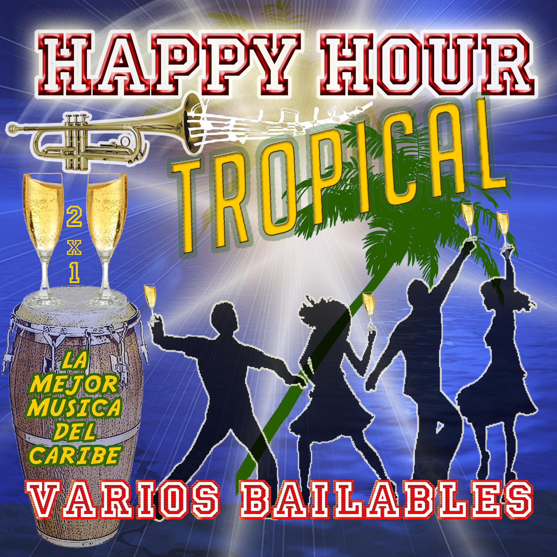 Постер альбома Happy Hour Tropical